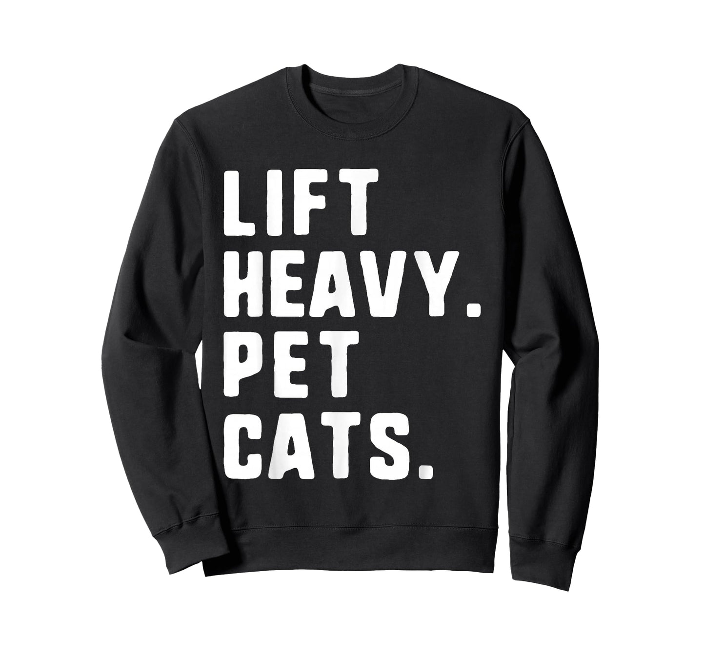 Lift Heavy Pet Cats Funny Gym Workout Weight Lifting T-Shirt