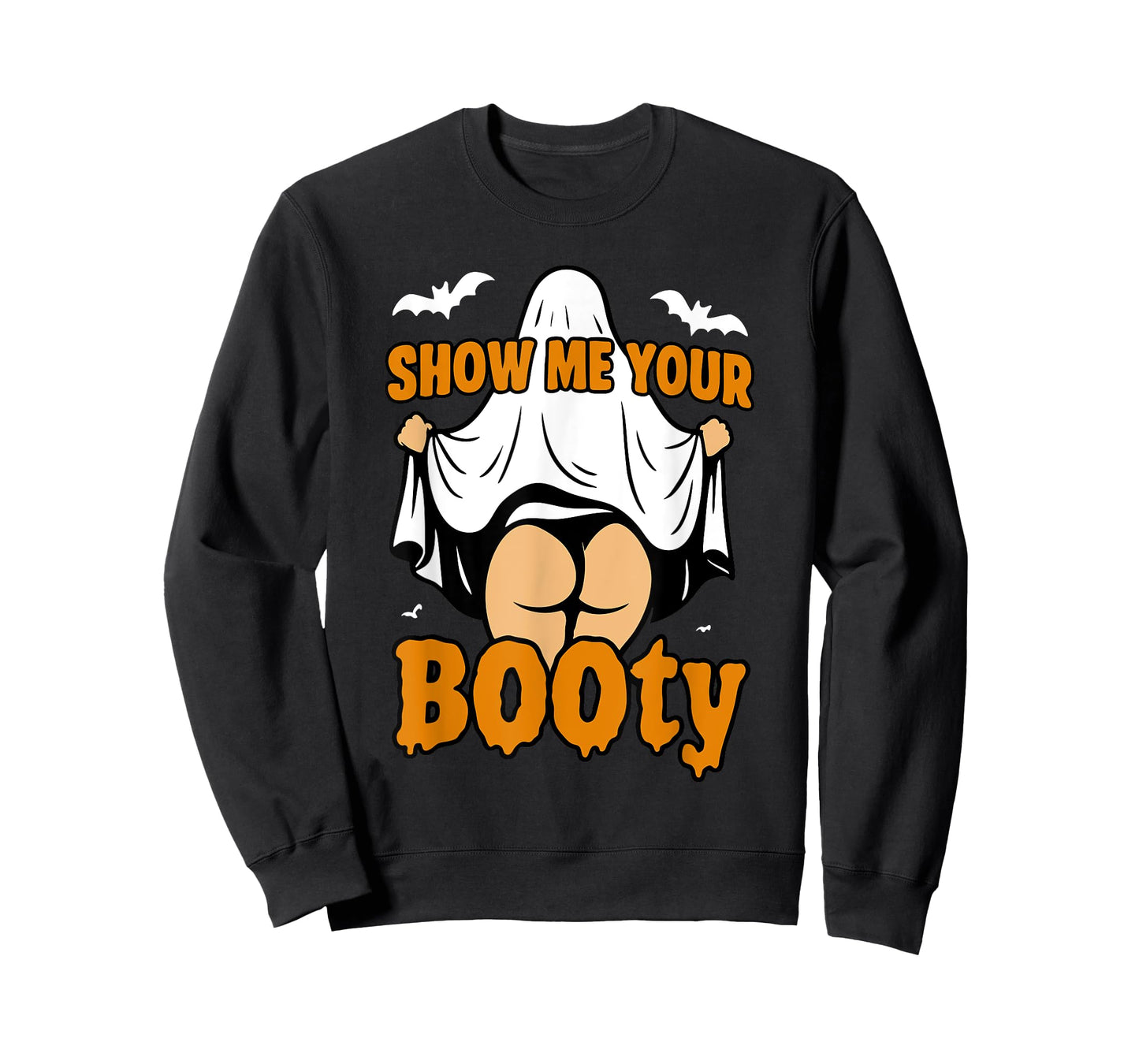 Funny Girl Boo Ghost Show Me Your Booty Dark Humor Halloween T-Shirt