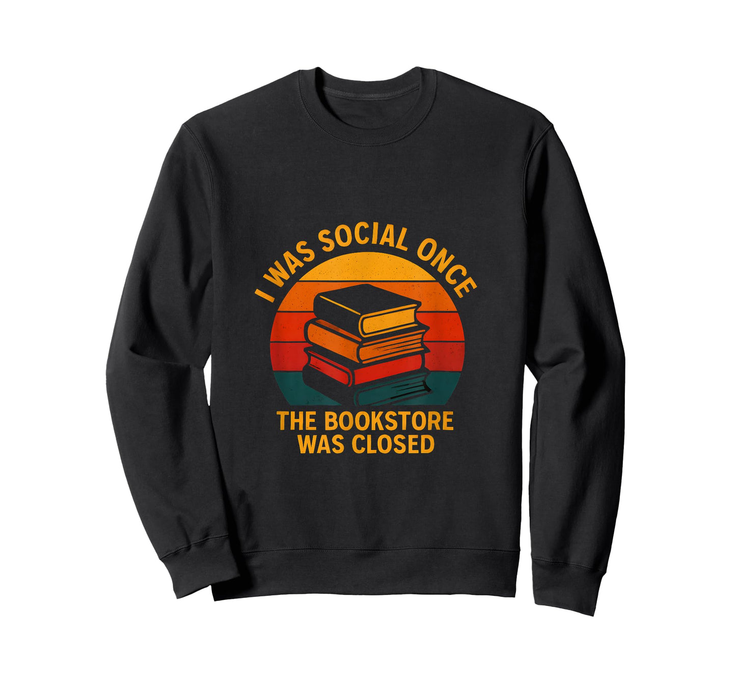 I was Social Once The Bookstore was Closed Reading Humor T-Shirt