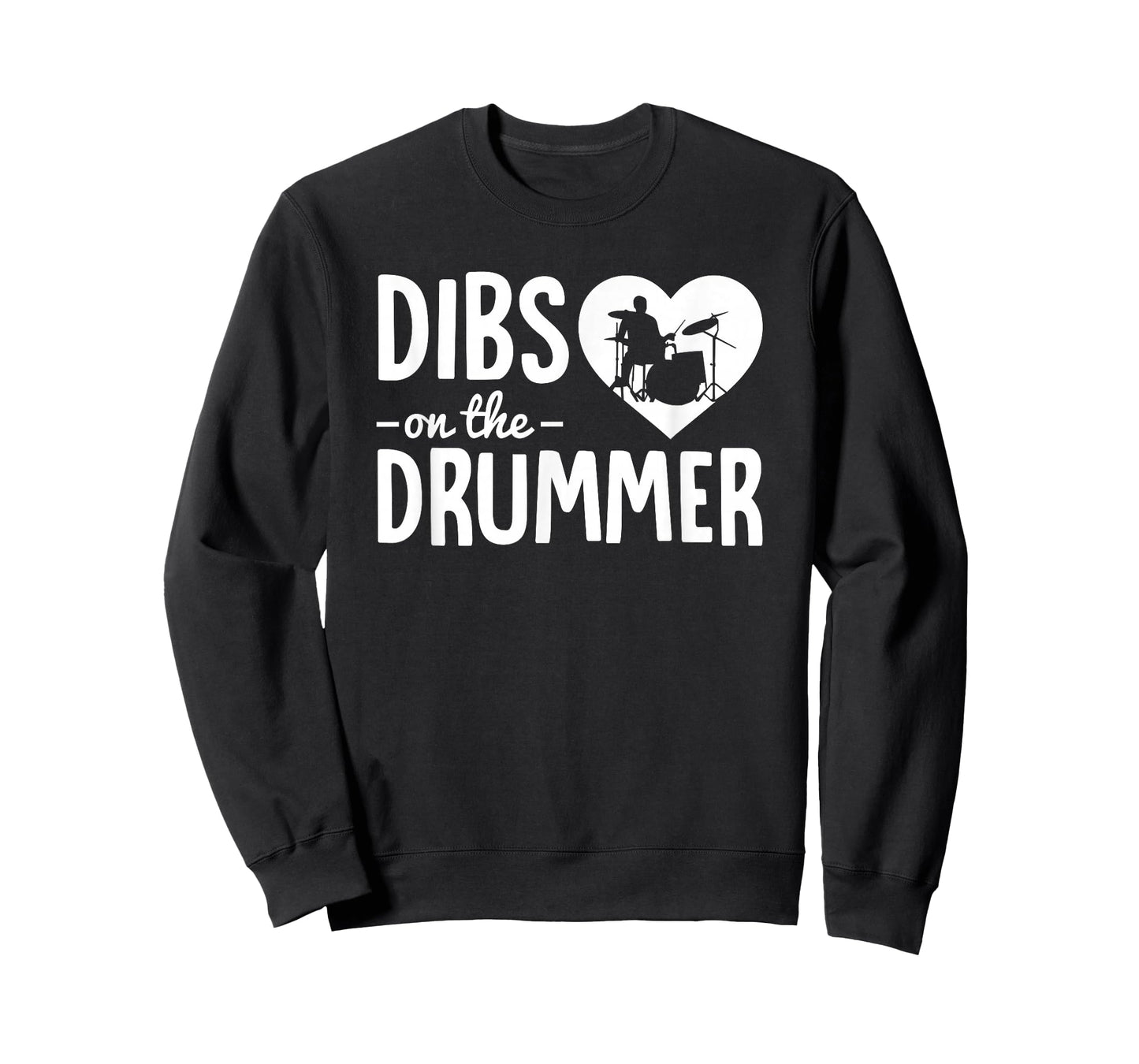 Dibs On The Drummer Funny Drummer Wife Husband Girlfriend T-Shirt