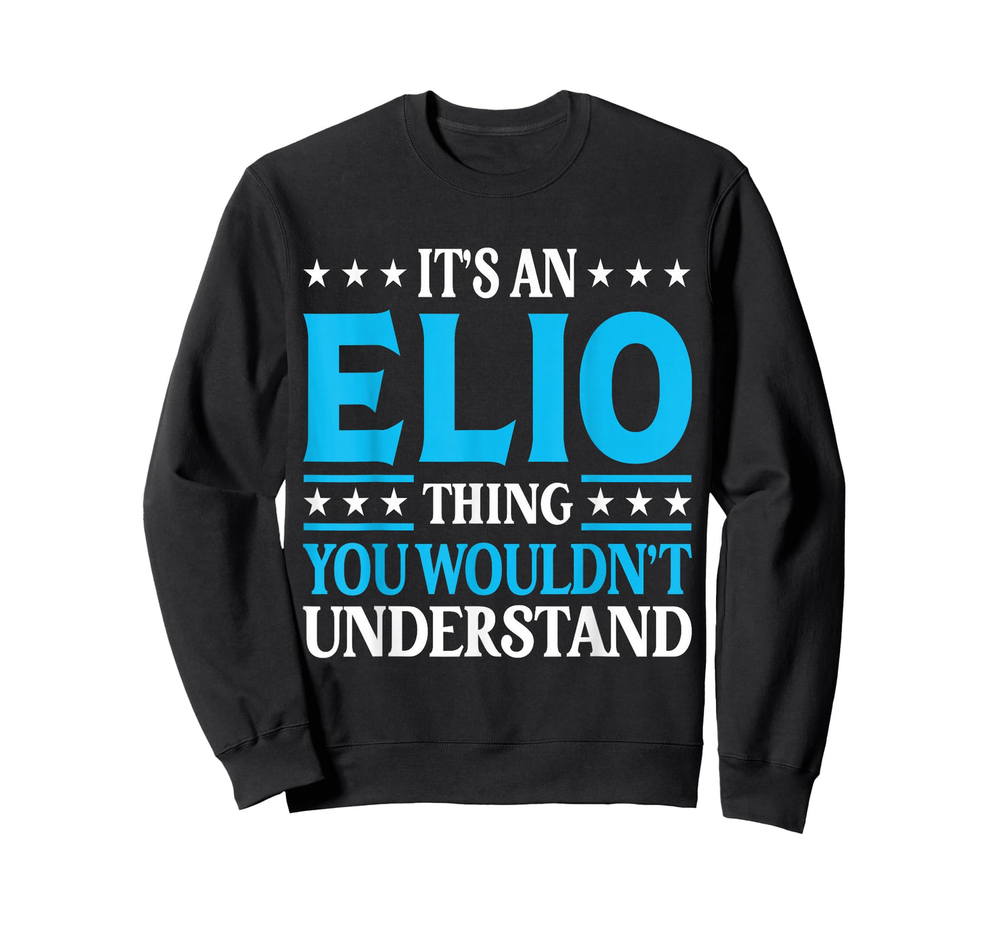 It's An Elio Thing Personal Name Funny Elio T-Shirt