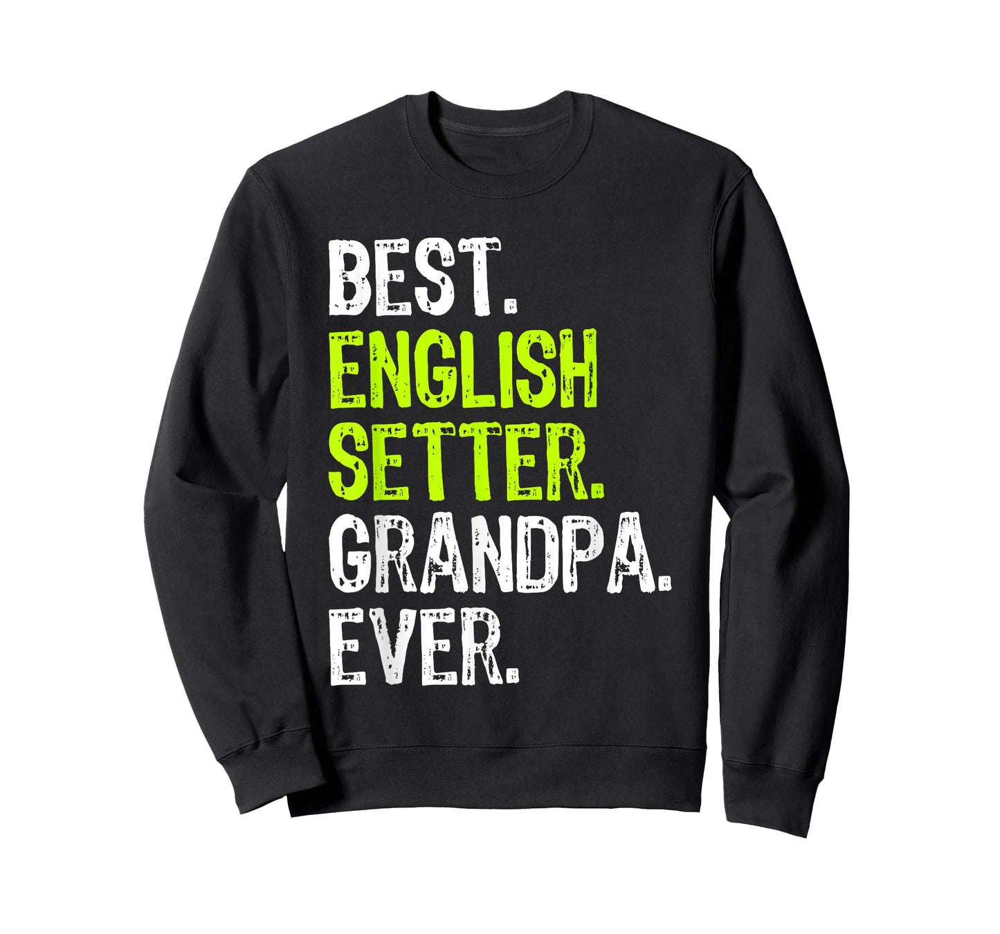 Best English Setter Grandpa Ever Dog Lover T-Shirt
