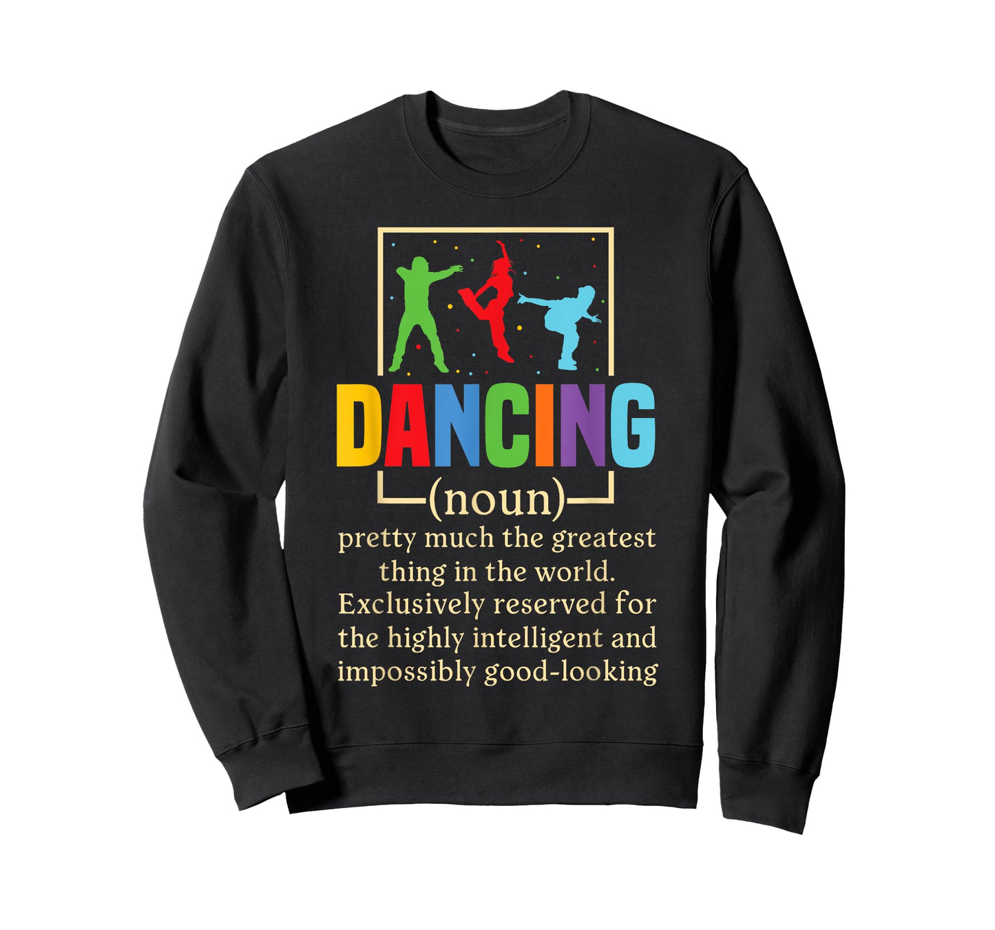 Dancing Noun Definition Funny Dancer Cool Dance Dictionary T-Shirt