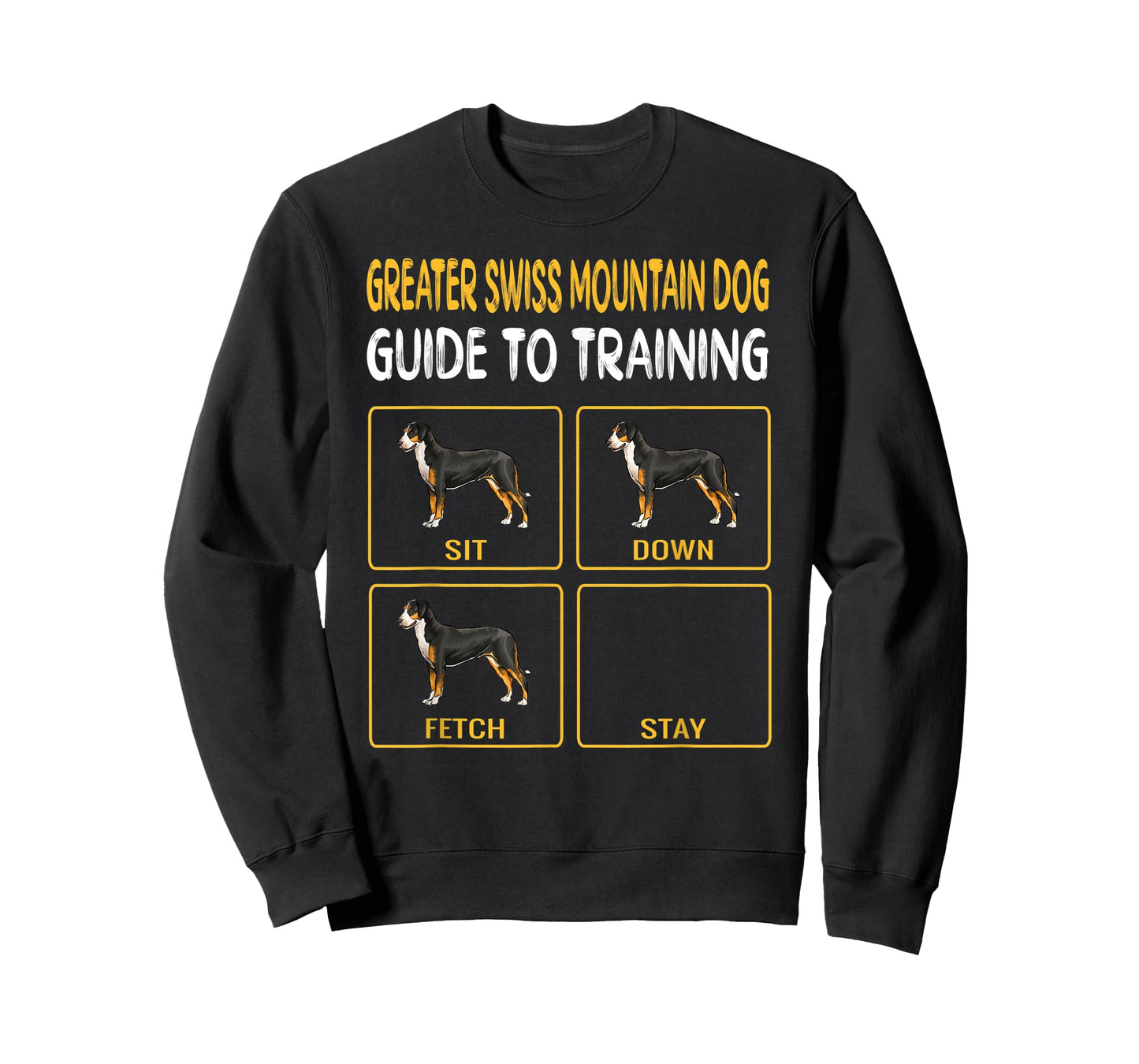 Greater Swiss Mountain Dog Guide To Training Dog Obedience Men Women Kids T-Shirt