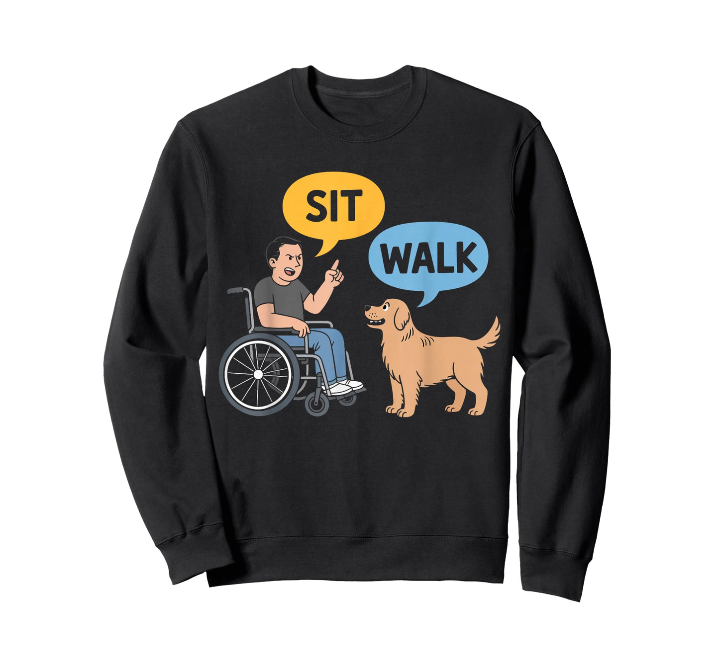 Funny Sit Walk Dog Command Wheelchair Humor Gifts Boys Men T-Shirt
