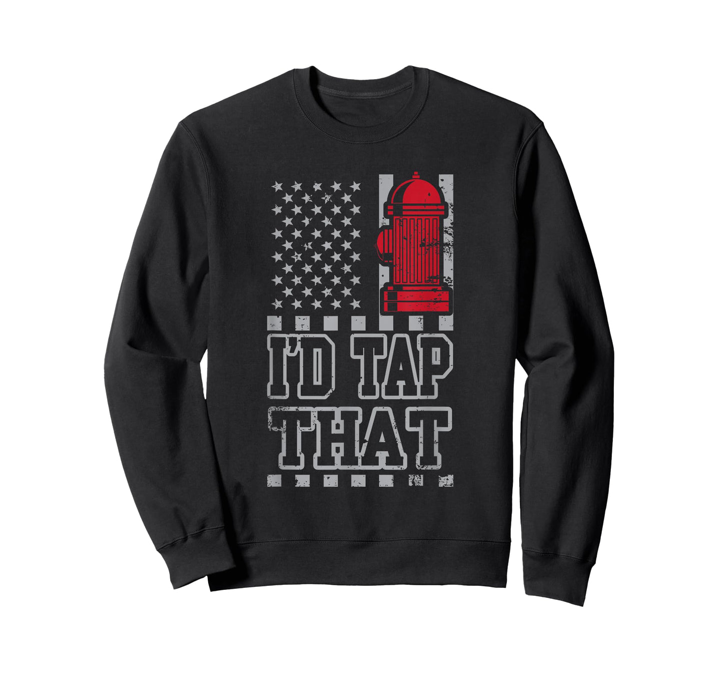 I'd Tap That Funny Firefighter Pride T-Shirt