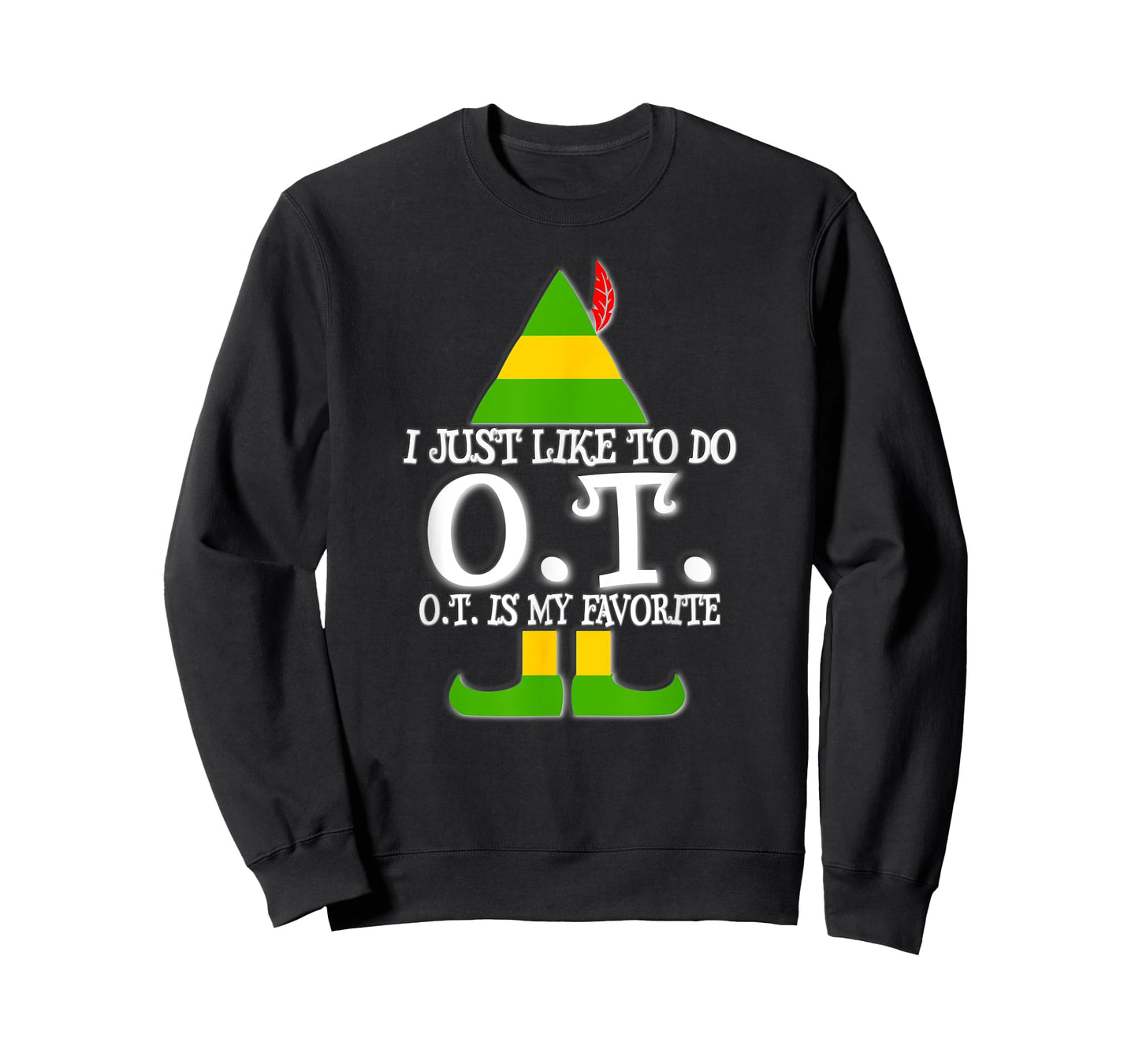I Just Like To Do OT Christmas Occupational Therapy T Shirt