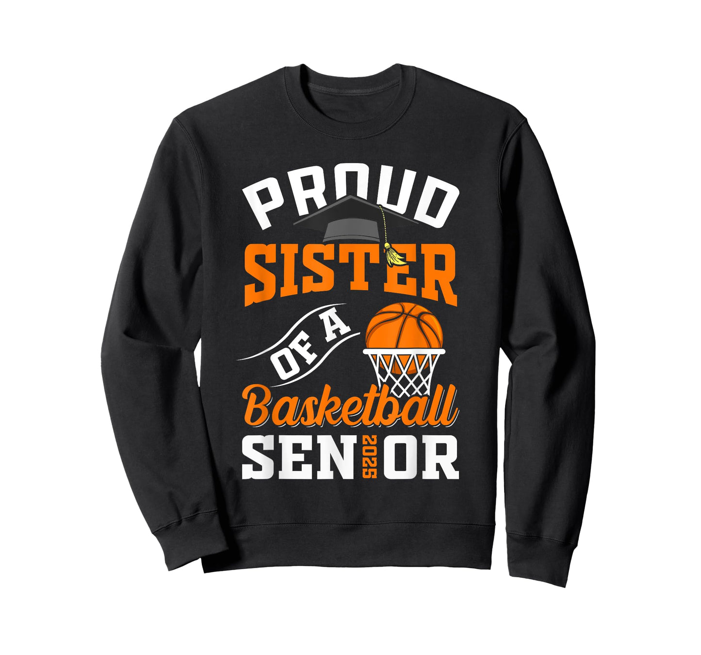 Proud sister of a basketball Senior class of 2025 graduation T-Shirt