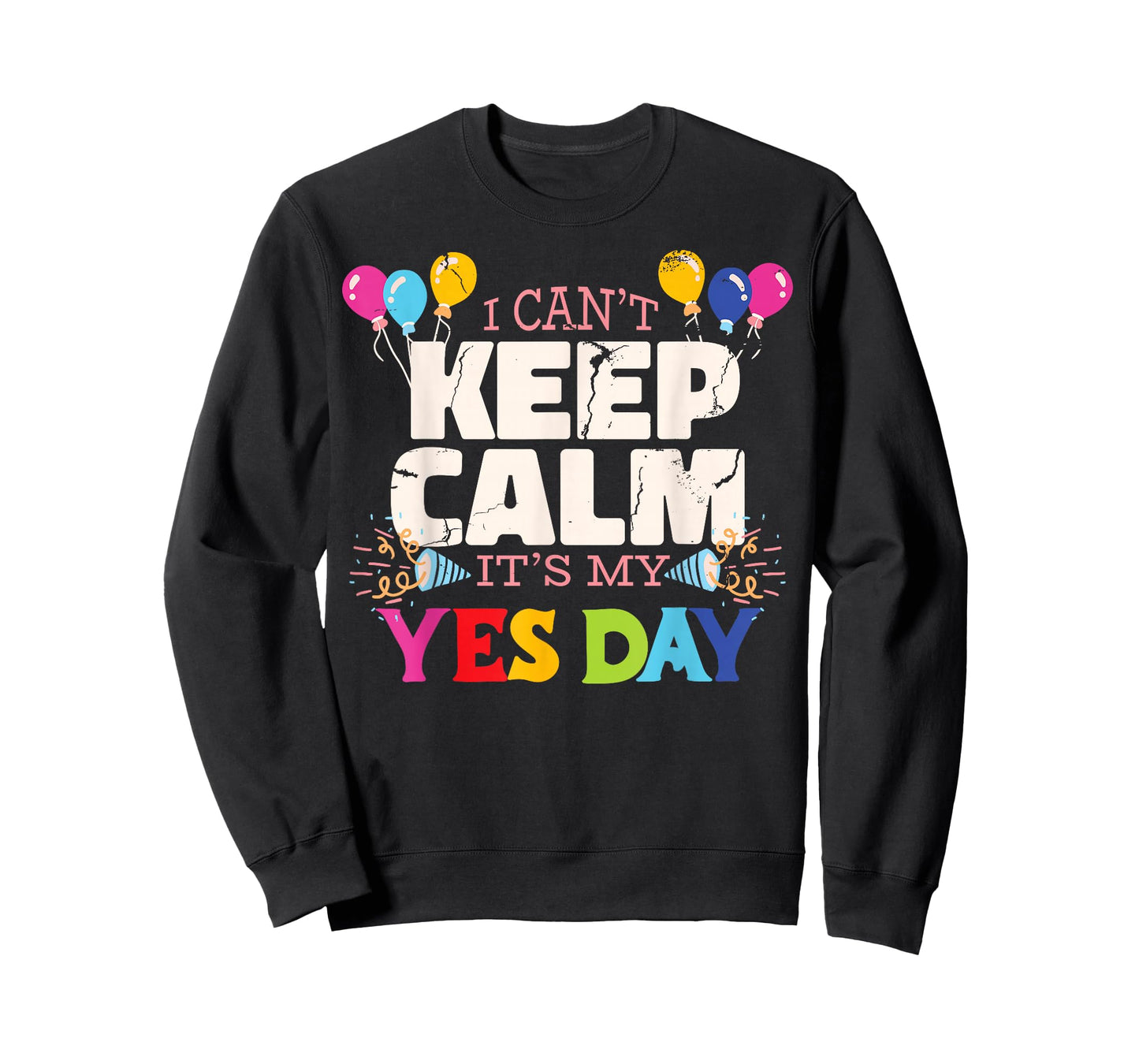 Keep Calm its My Yes Day for Daddys Yes Day Kids T-Shirt Small