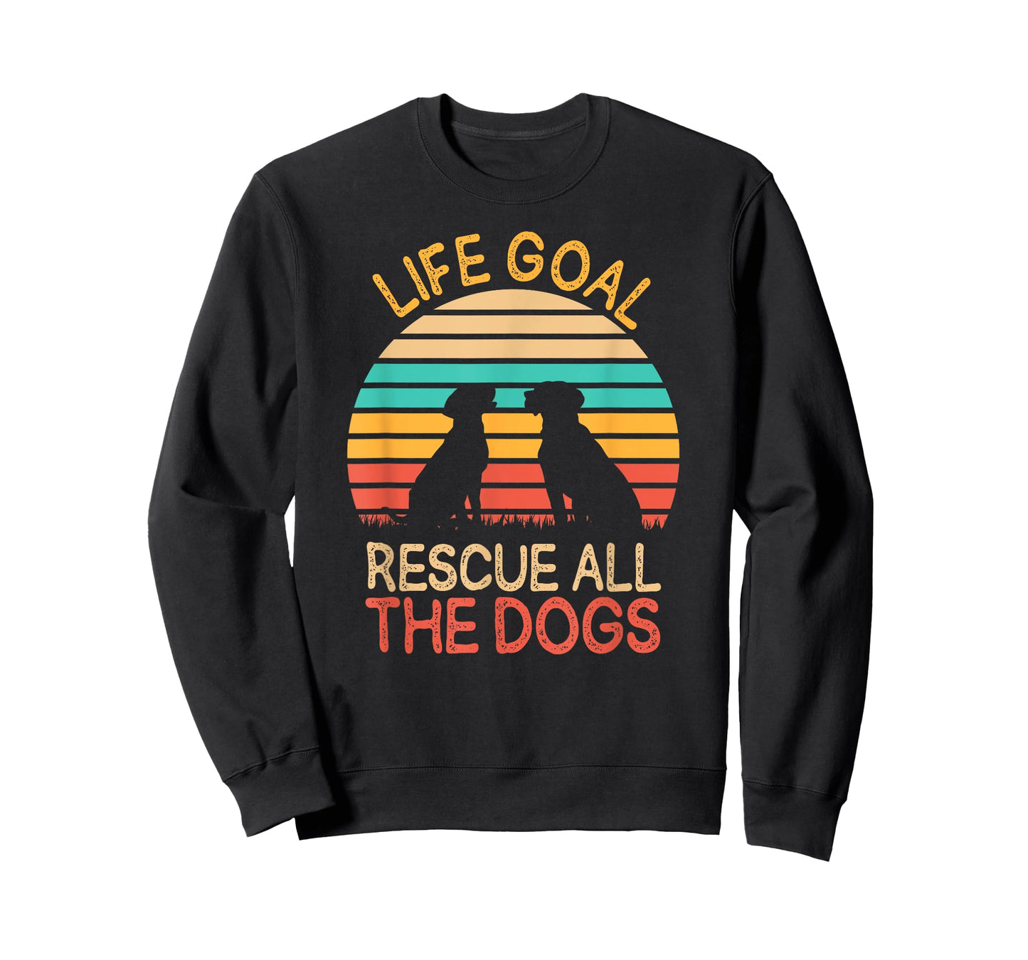 Life Goal: Rescue All The Dogs Dog Rescuing Puppy T-Shirt for Men Women