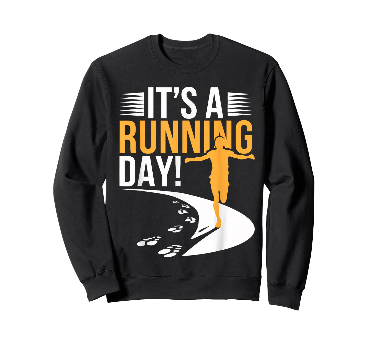 It’s A Running Day Motivational Runner Jogging Marathon 5k T-Shirt