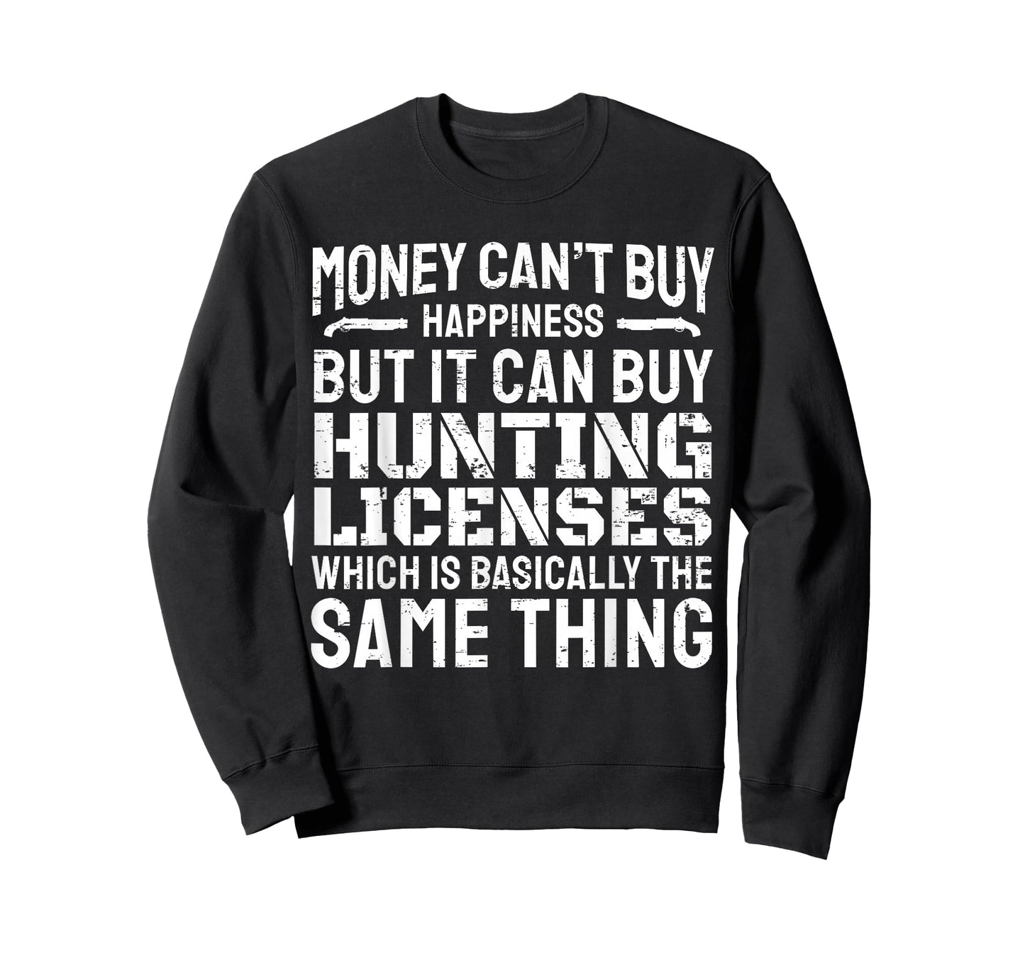 Funny Hunting Saying Hunter I Hunting License T-Shirt
