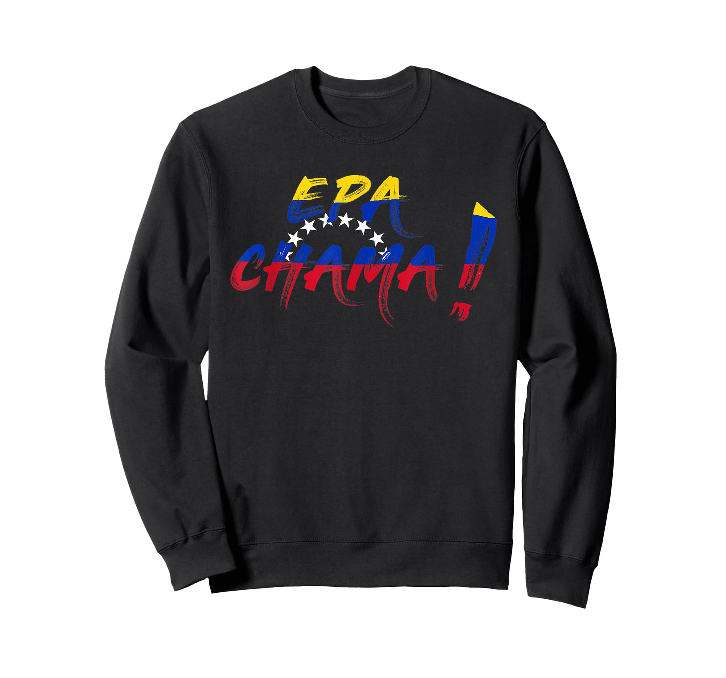 Epa Chama Funny Design With Flag Flannel Venezuela T-Shirt