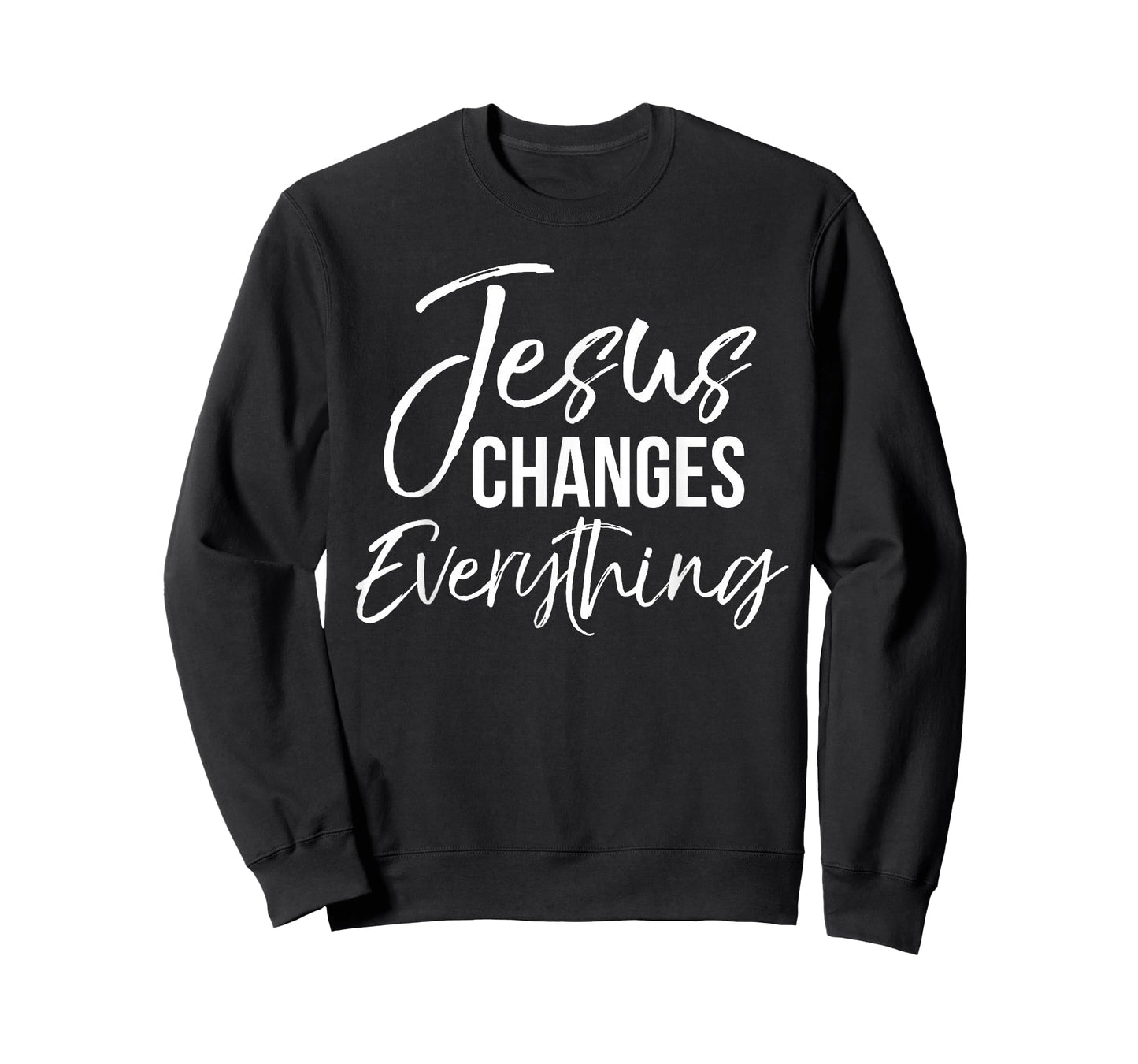 Jesus Changes Everything Shirt Christian Baptism & Salvation T-Shirt
