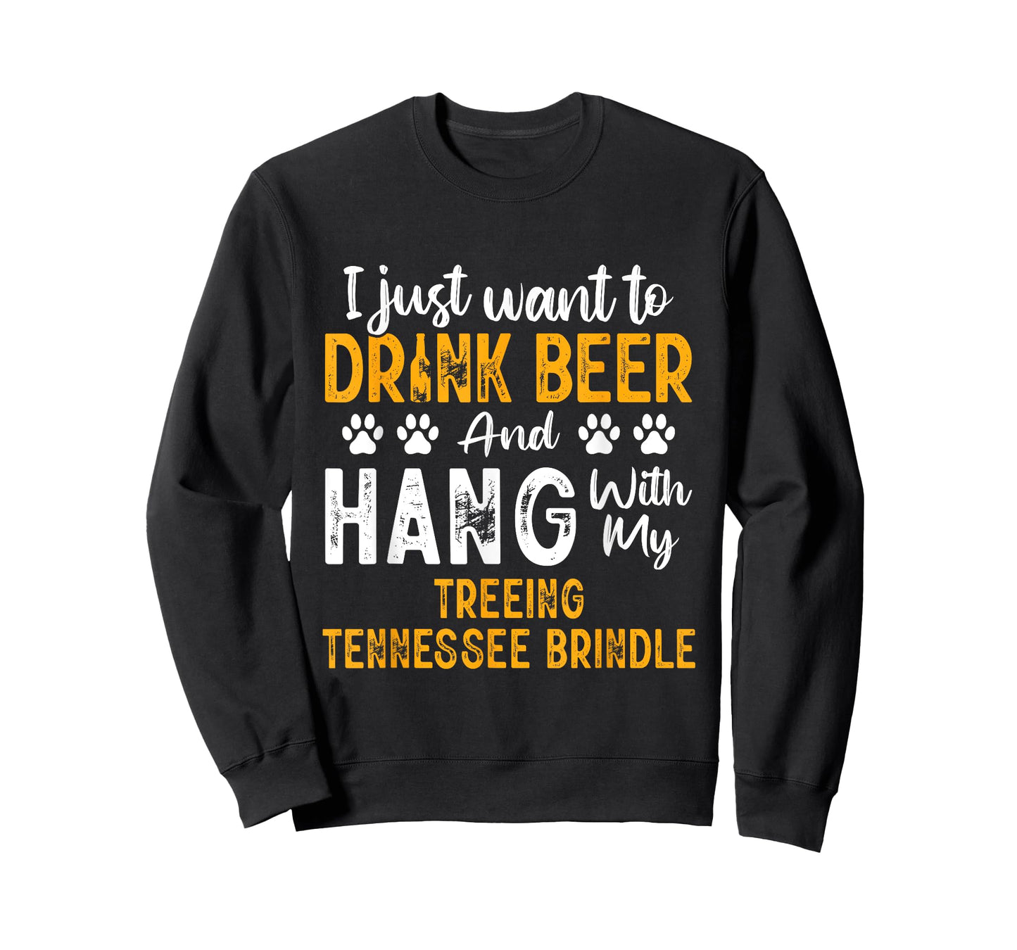 Drink Beer And Hang With My Treeing Tennessee Brindle Funny T-Shirt