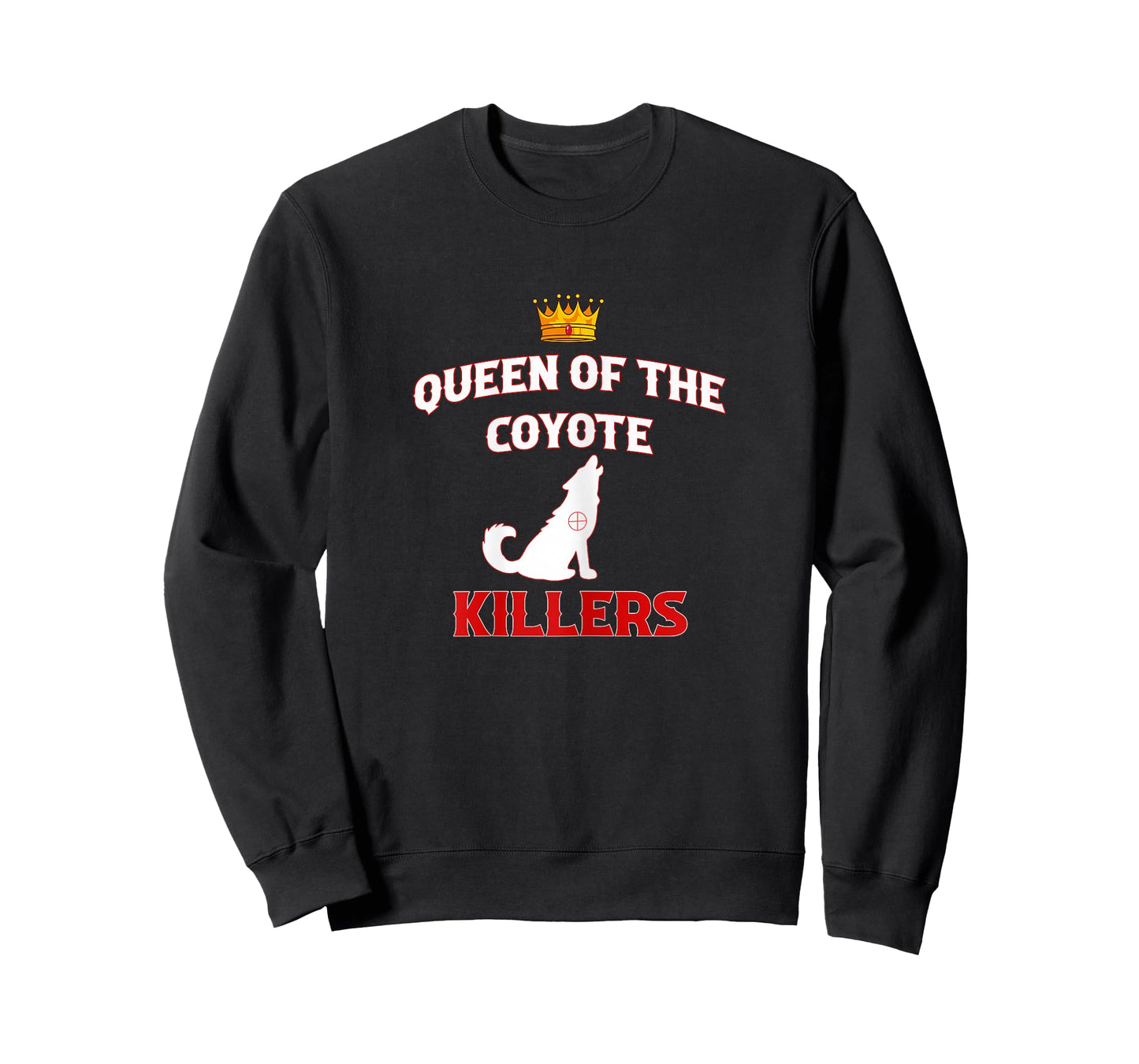 Womens Queen Of The Coyote Killers Funny Hunter Trapper T-Shirt