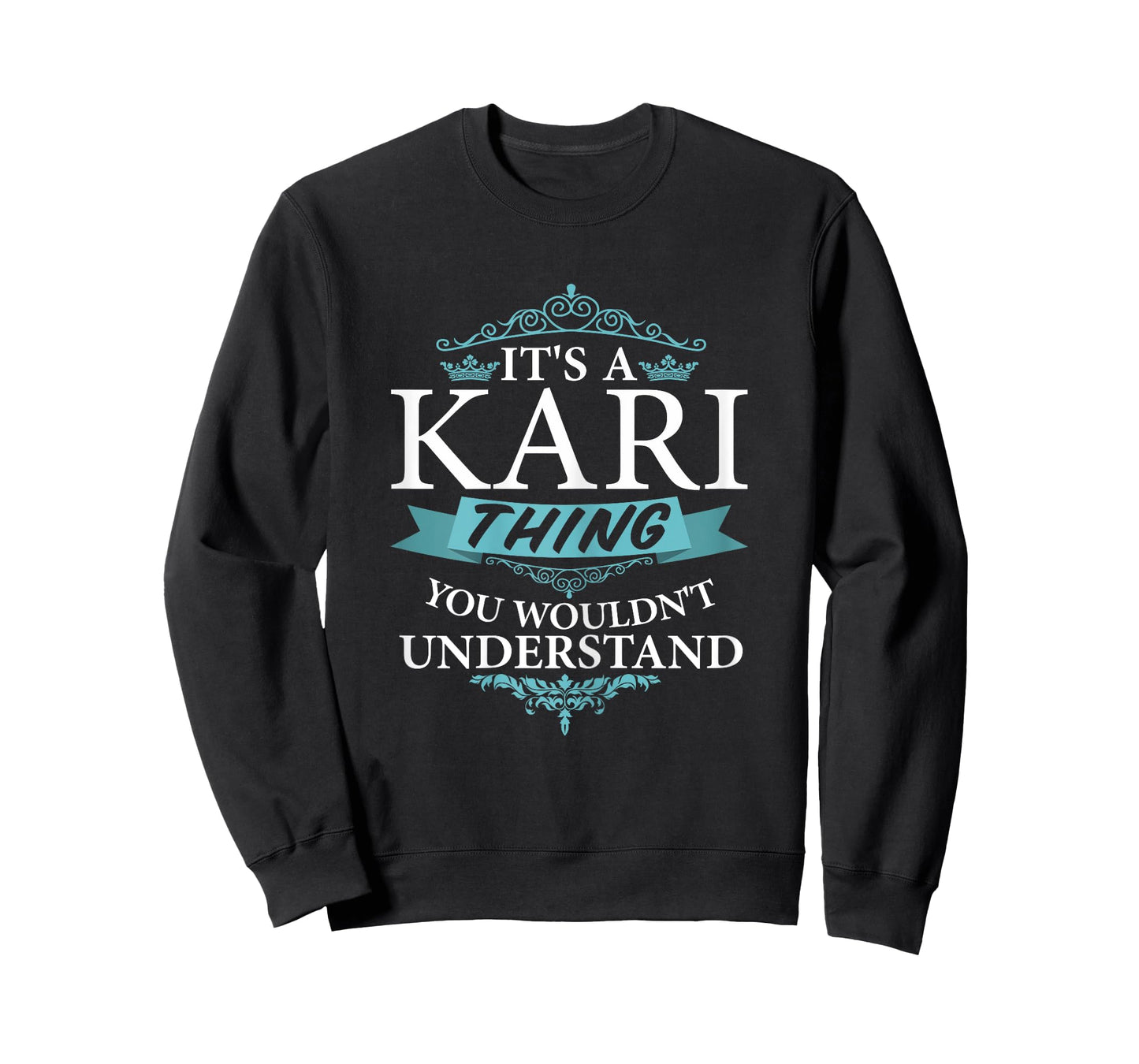 It's a KARI thing you wouldn't Understand T-Shirt