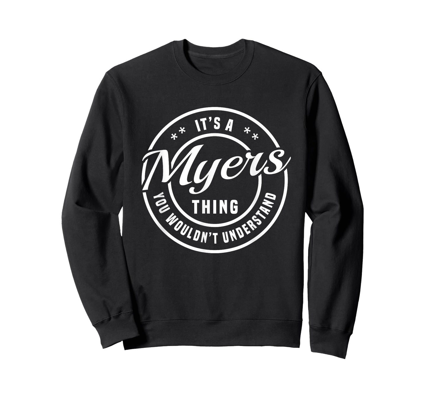 Mix Web Shop - Name It's a Myers Thing You Wouldn't Understand Personalized Name T-Shirt