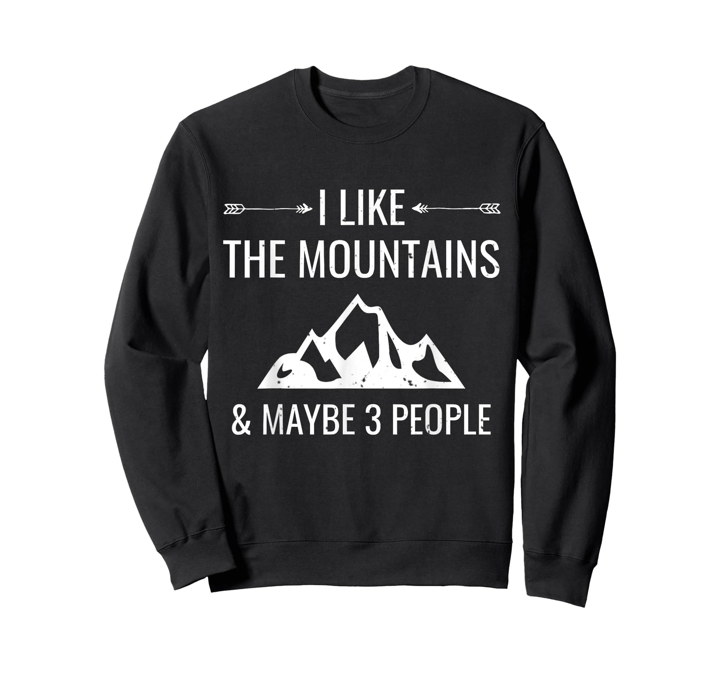 I Like Mountains & Maybe 3 People Funny Introvert T-Shirt