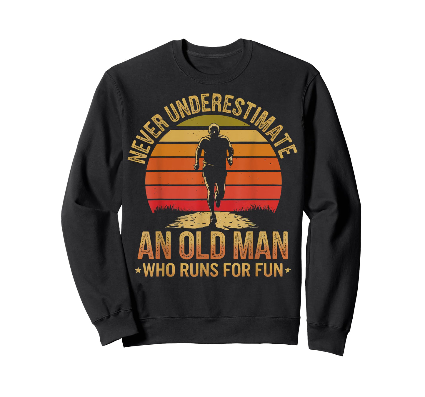 Never Underestimate An Old Man Who Runs For Fun T-Shirt