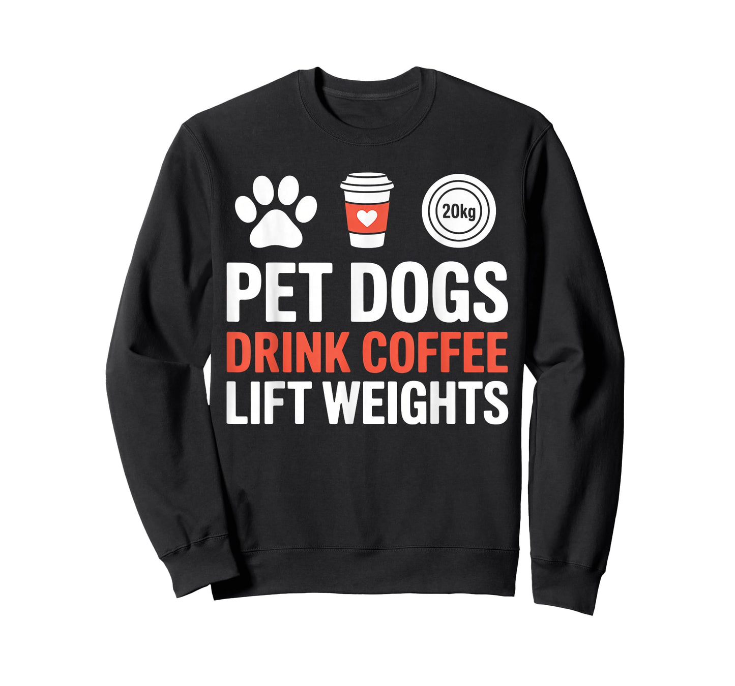 Pet Dogs Drink Coffee Lift Weights Funny Fitness Design T-Shirt