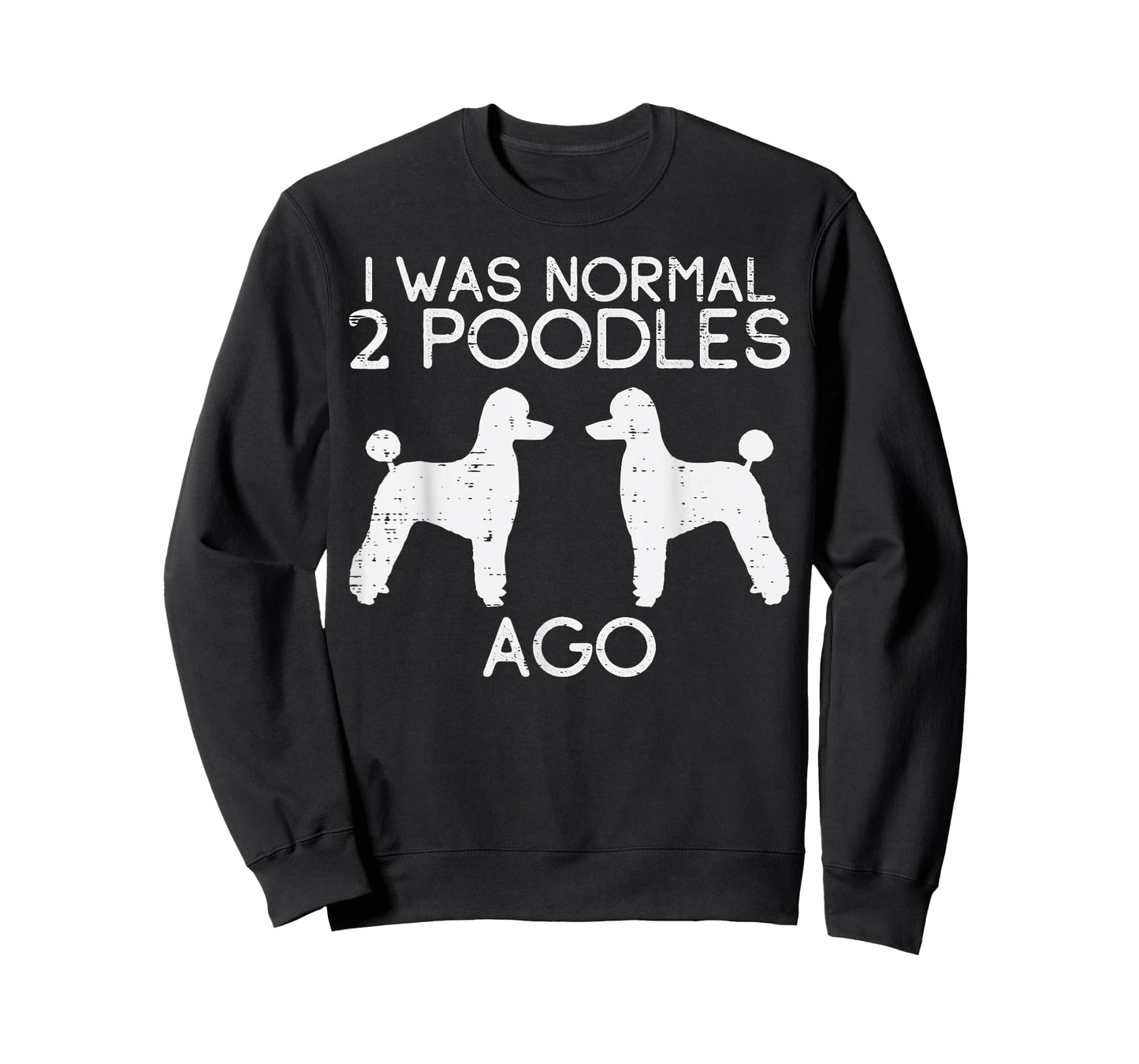 Normal 2 Poodles Ago Funny Animal Pet Dog Lover Owner Gift T-Shirt