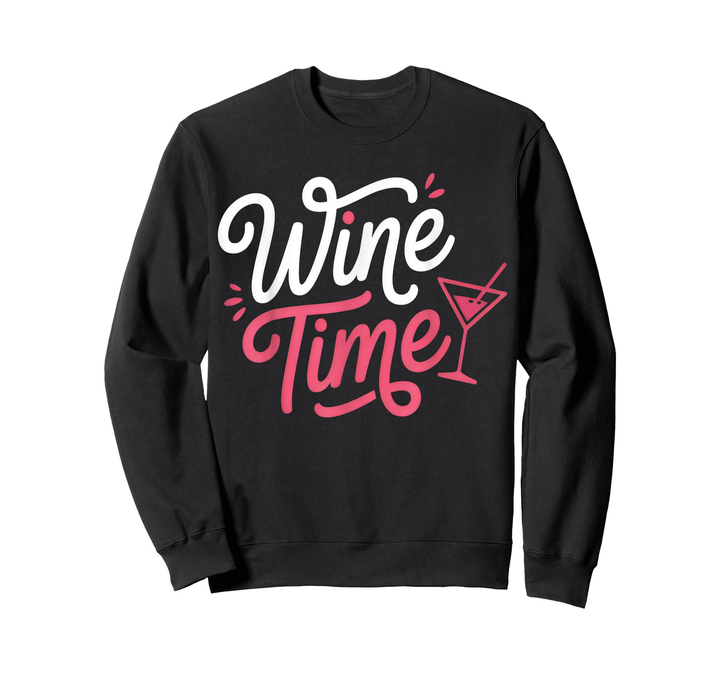 Cute Glass Wine Time Winning Wine Lover Drinking Men Women T-Shirt