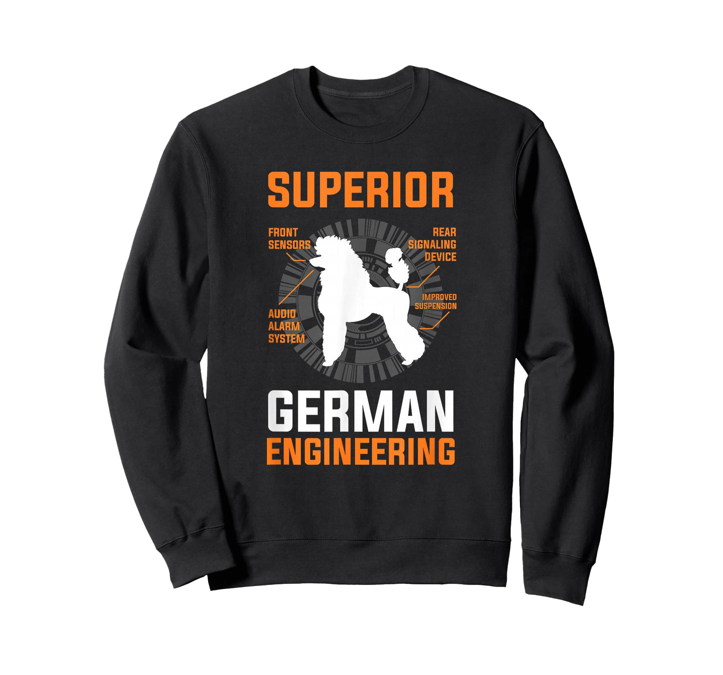 Funny Poodle Lover Tees -Superior German Engineering T-Shirt T-Shirt