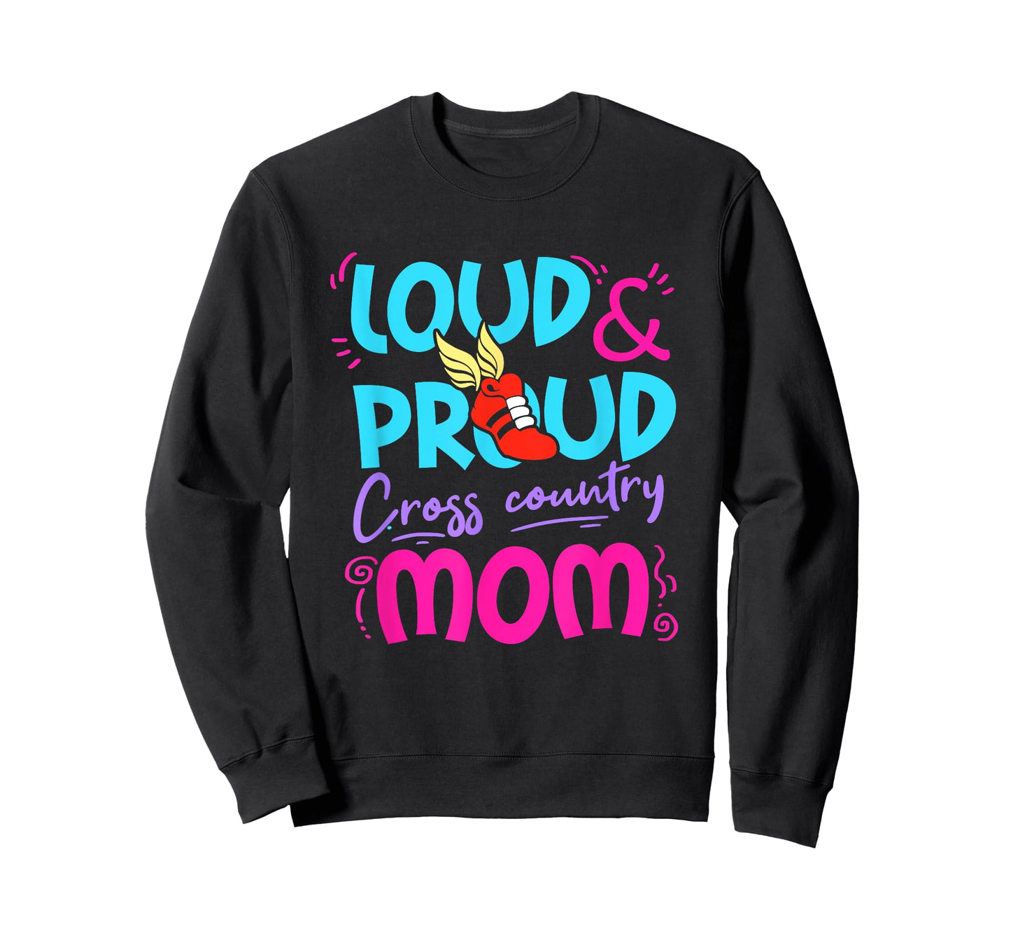 Loud Proud Cross Country Mom Gift Mother Running Track T-Shirt