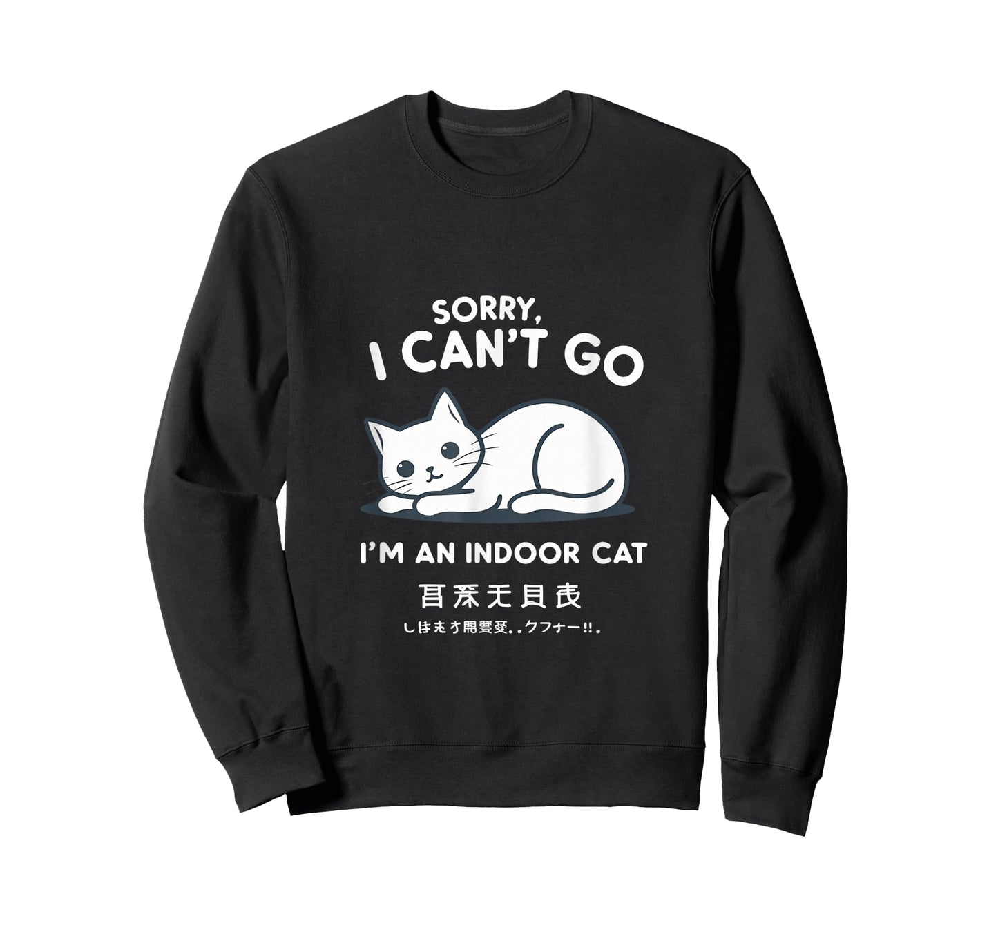 Sorry I Can’t Go – Indoor Cat Humor for Home Lovers T-Shirt