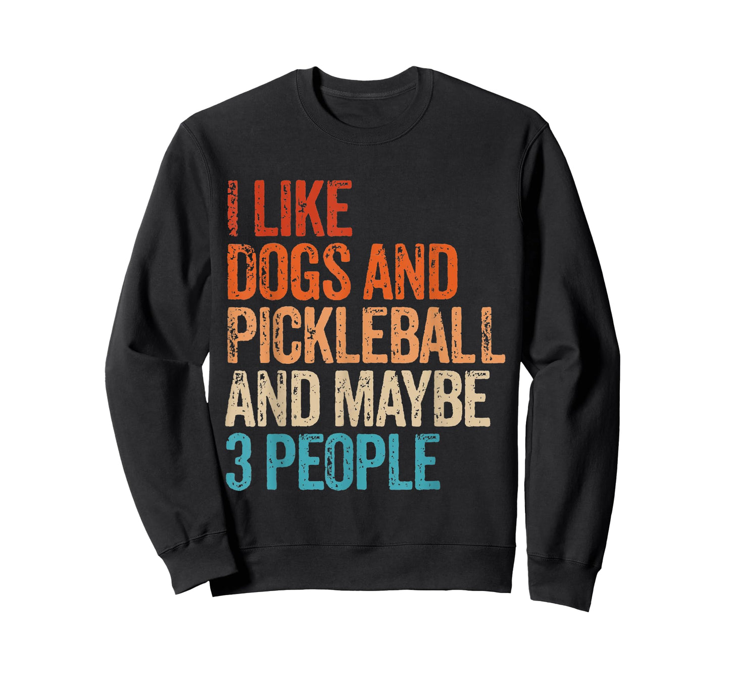 I Like Dogs Pickleball And Maybe 3 People Funny Vintage T-Shirt