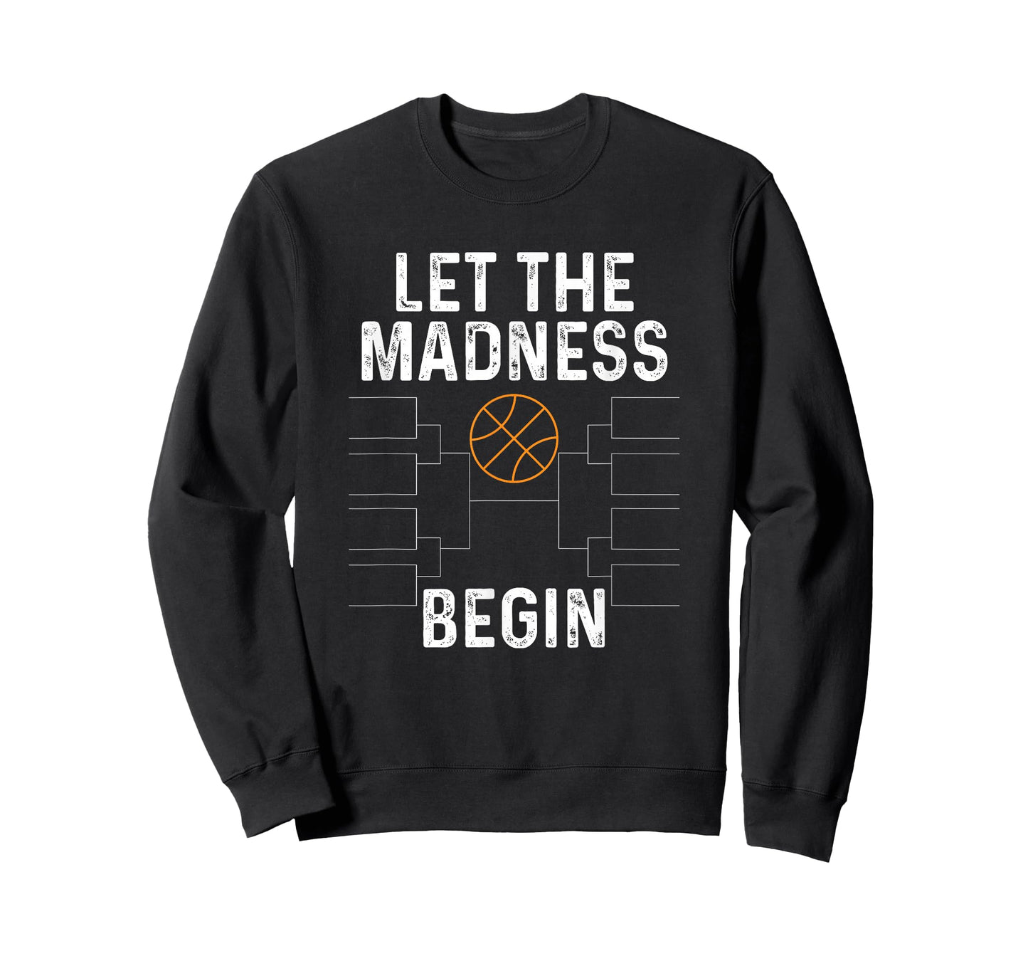 Basketball Bracket shirt Let the Madness Begin Funny College T-Shirt