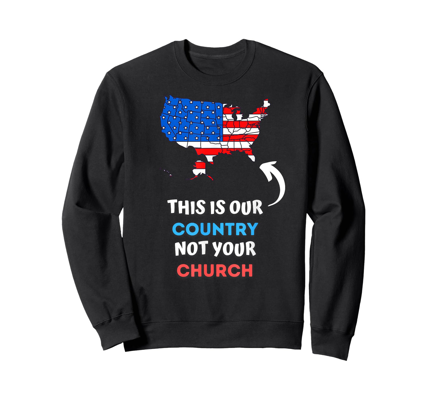 This is a Country Not Your Church a Religious Freedom T-Shirt