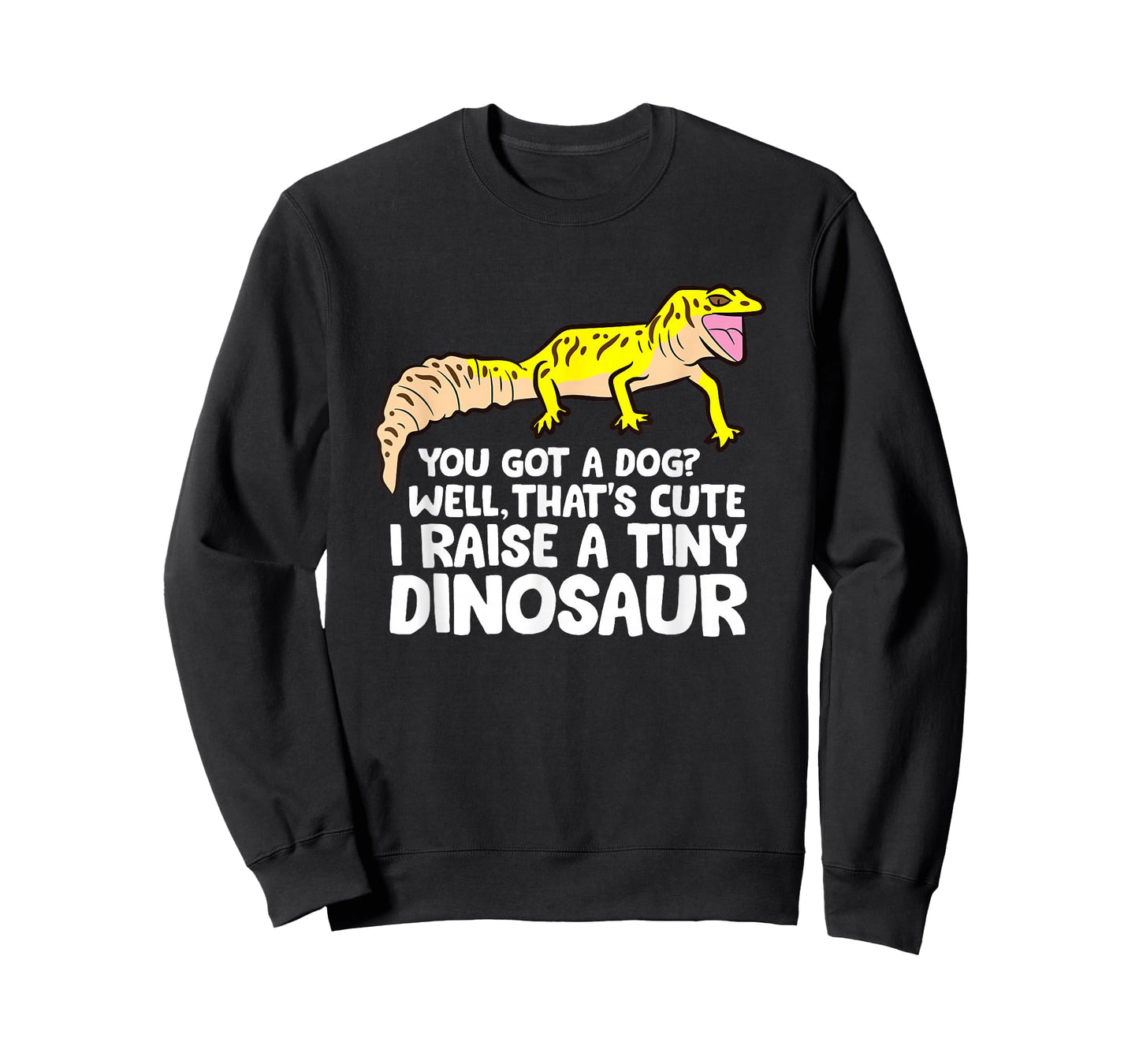 Leopard Gecko Owner I Raise A Tiny Leopard Gecko T-Shirt Small
