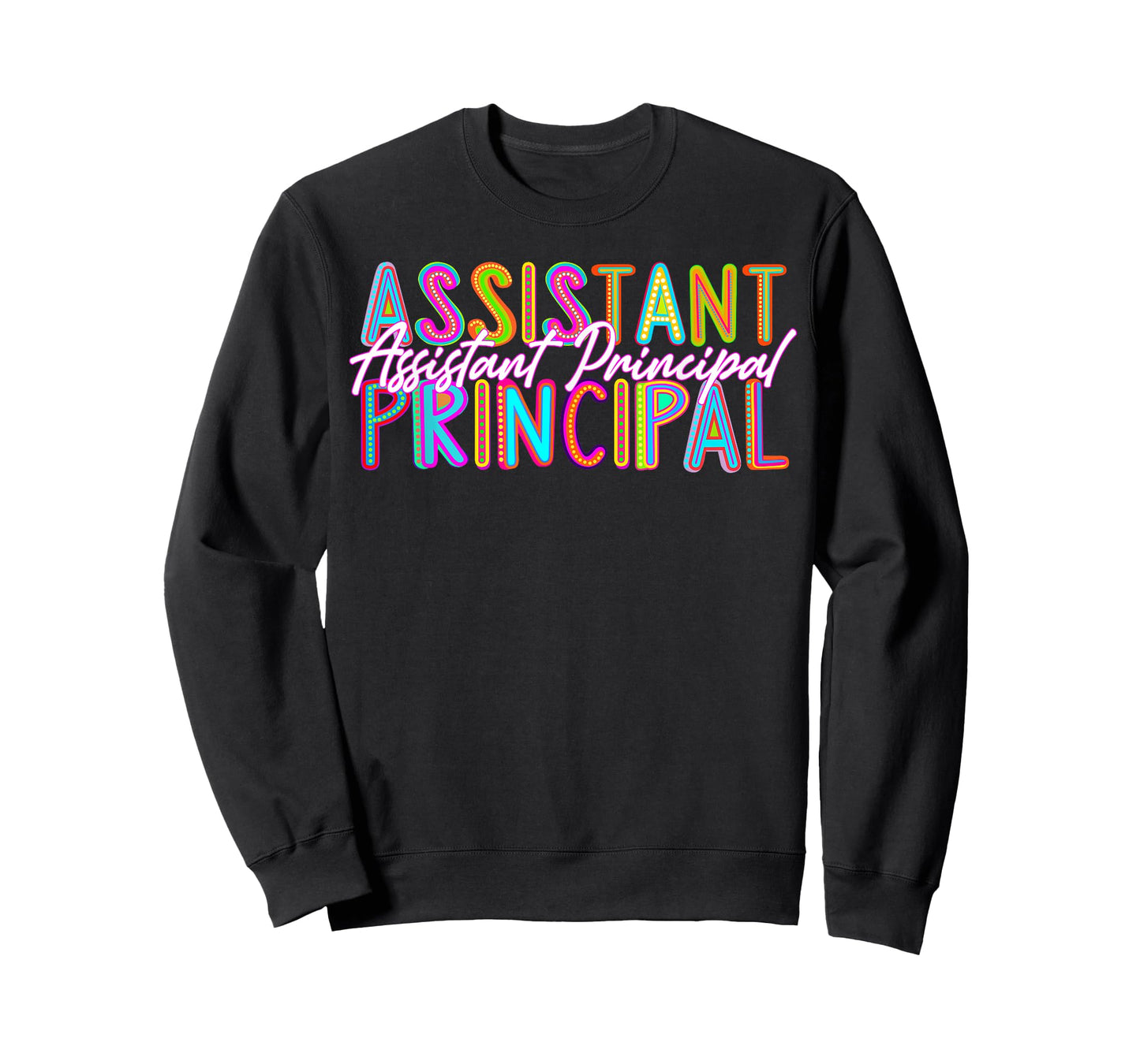 Assistant Principal Back To School Happy First Day Of School T-Shirt