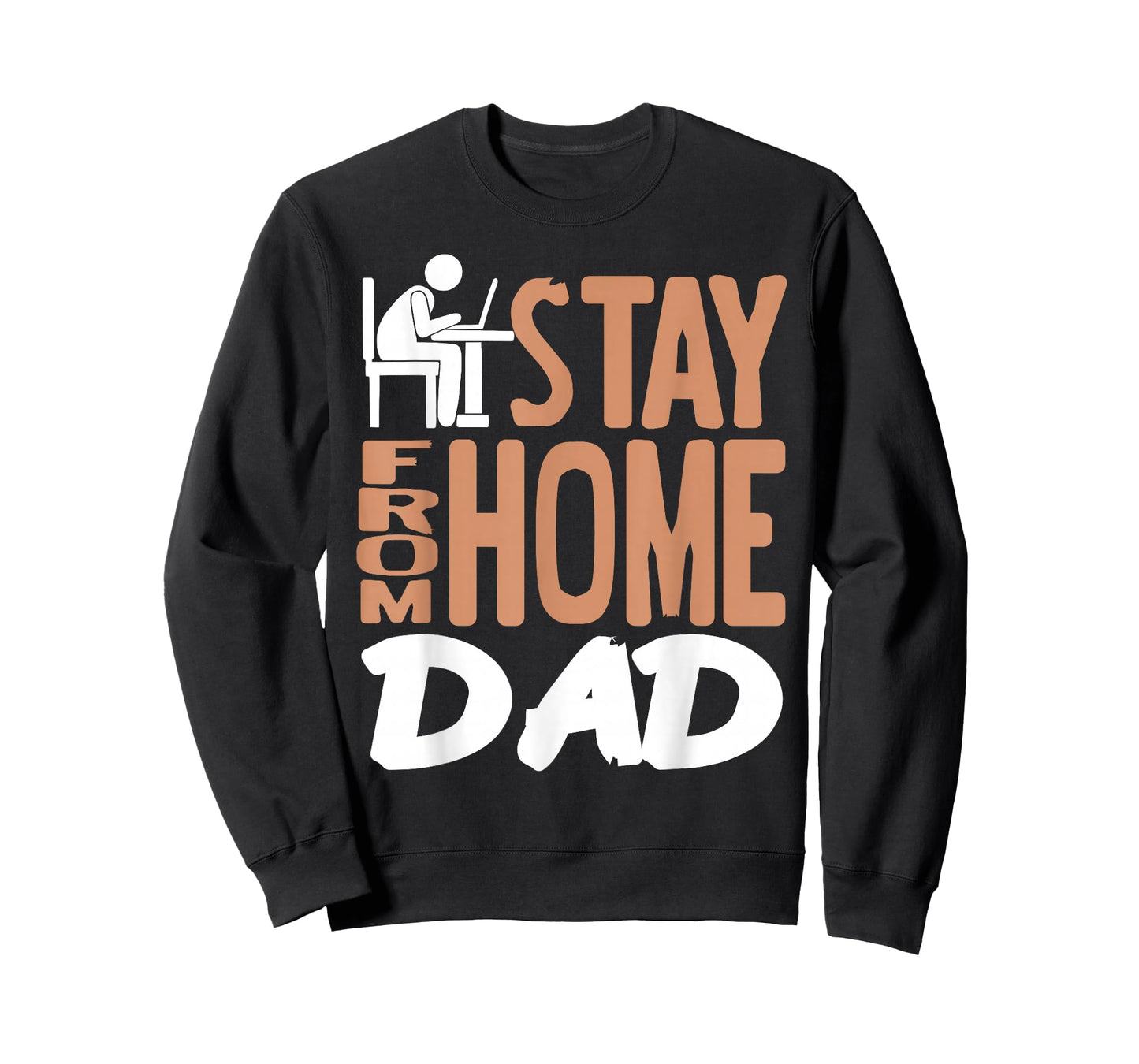 Stay from Home Dad Funny Humor for Remote Working Fathers T-Shirt