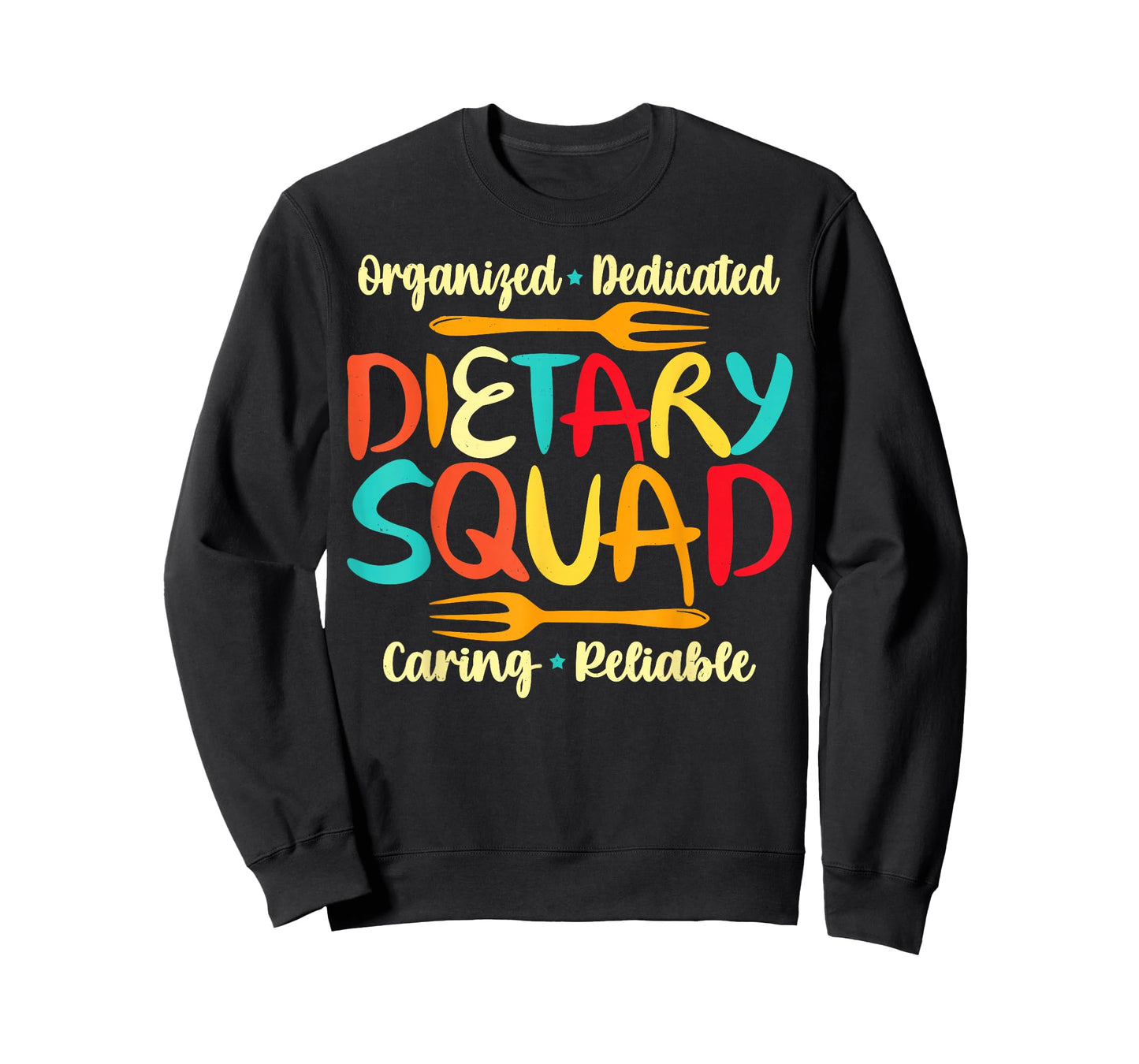 Dietary Squad Caring Reliable Food Service Gift T-Shirt