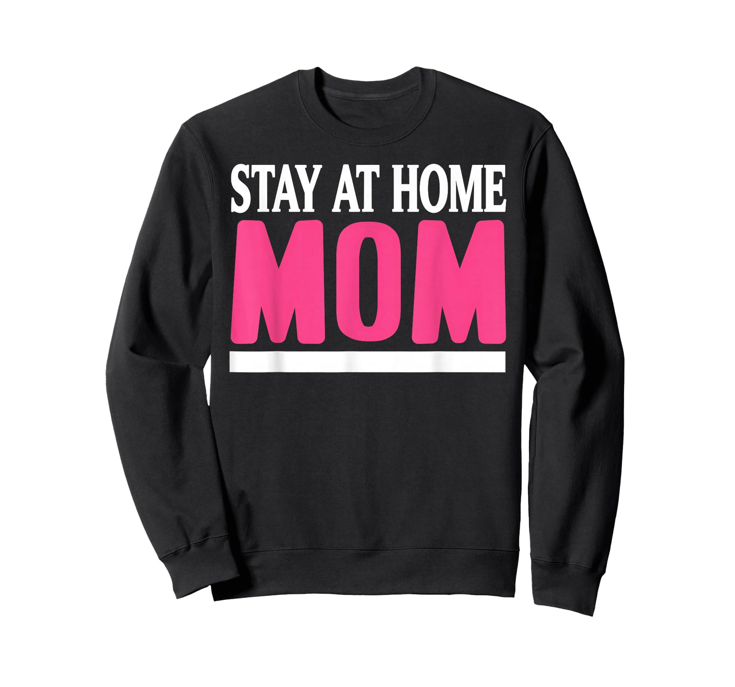 Proud Stay at Home Mom Funny Lifestyle Quote T-Shirt