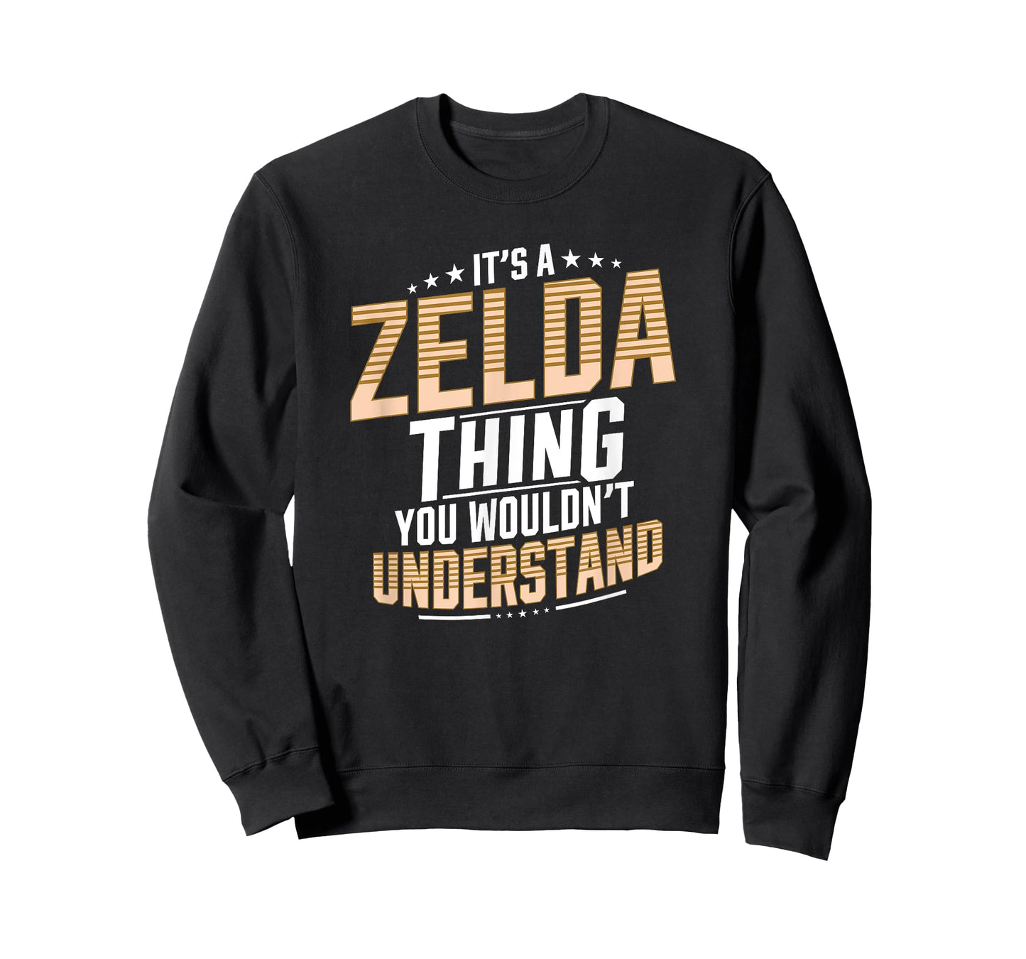 It’s a Zelda Thing You Wouldn’t Understand Personal Name T-Shirt Small