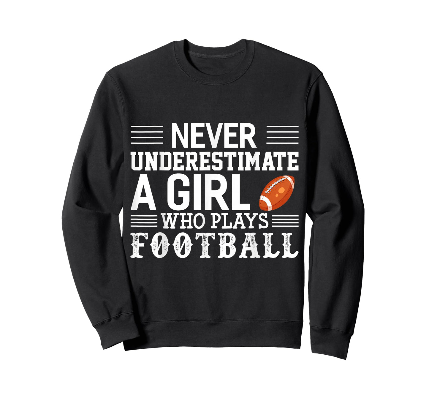 Football Girl Never Underestimate A Girl Who Plays Football T-Shirt