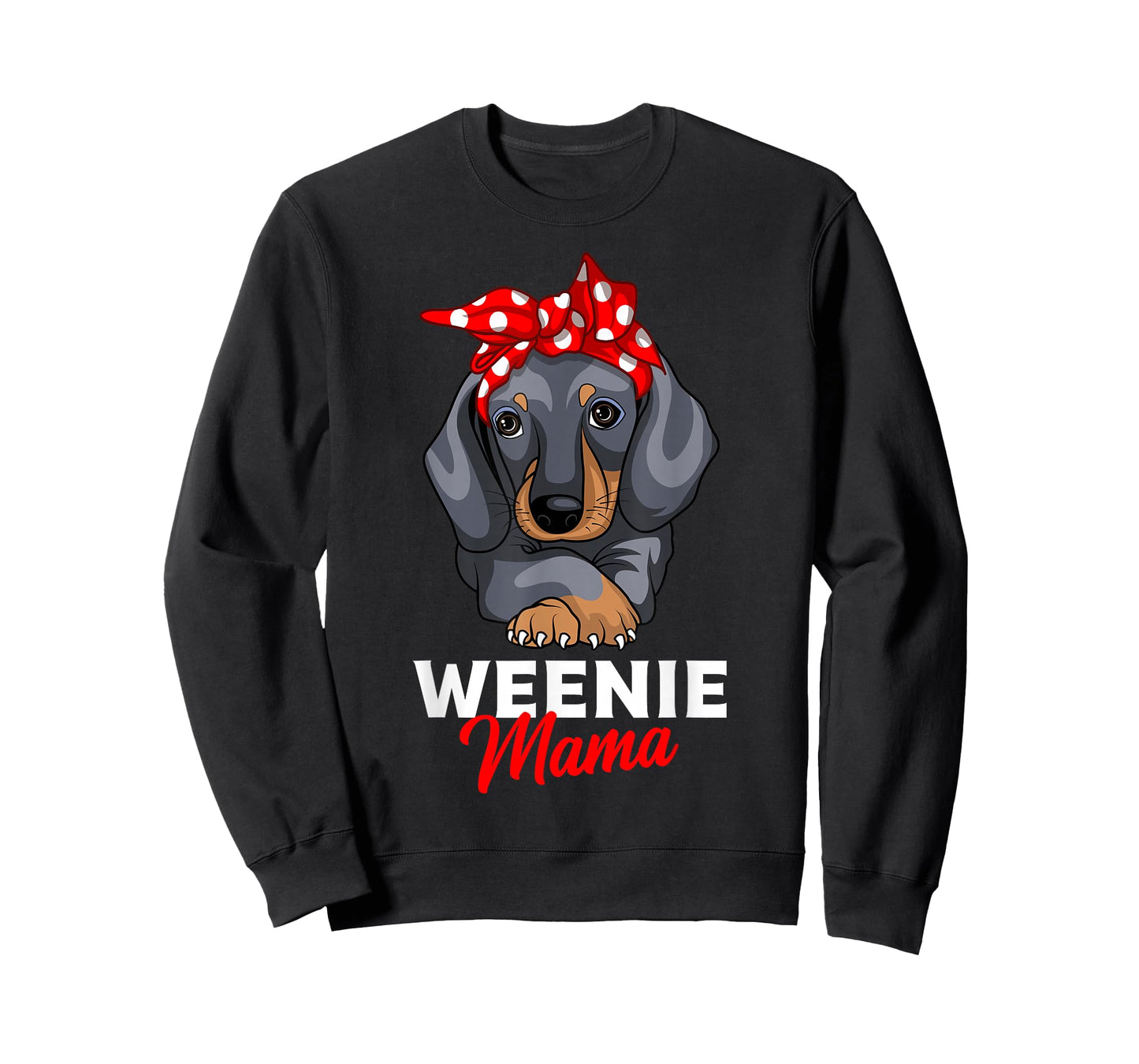 Weenie Mama Funny Dachshund Lover Weiner Dog Gift T-Shirt