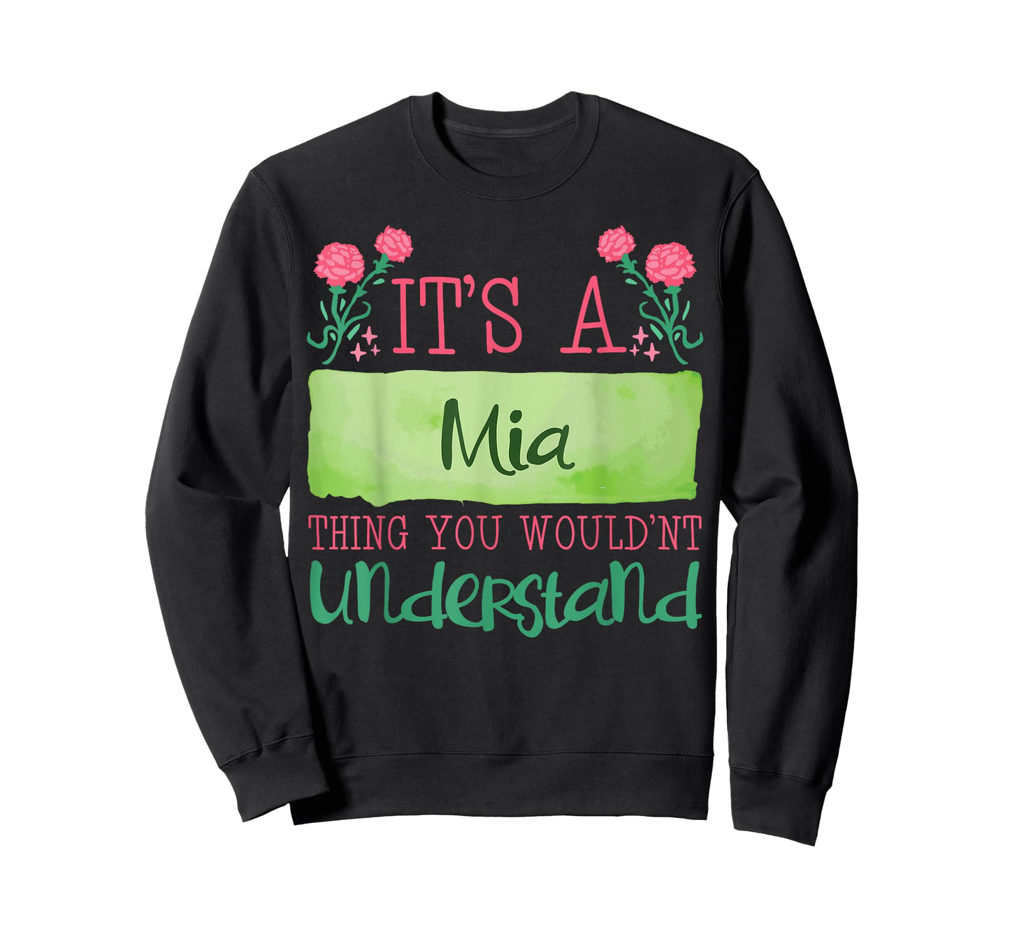 Its A Mia Thing You Wouldnt Understand T-Shirt