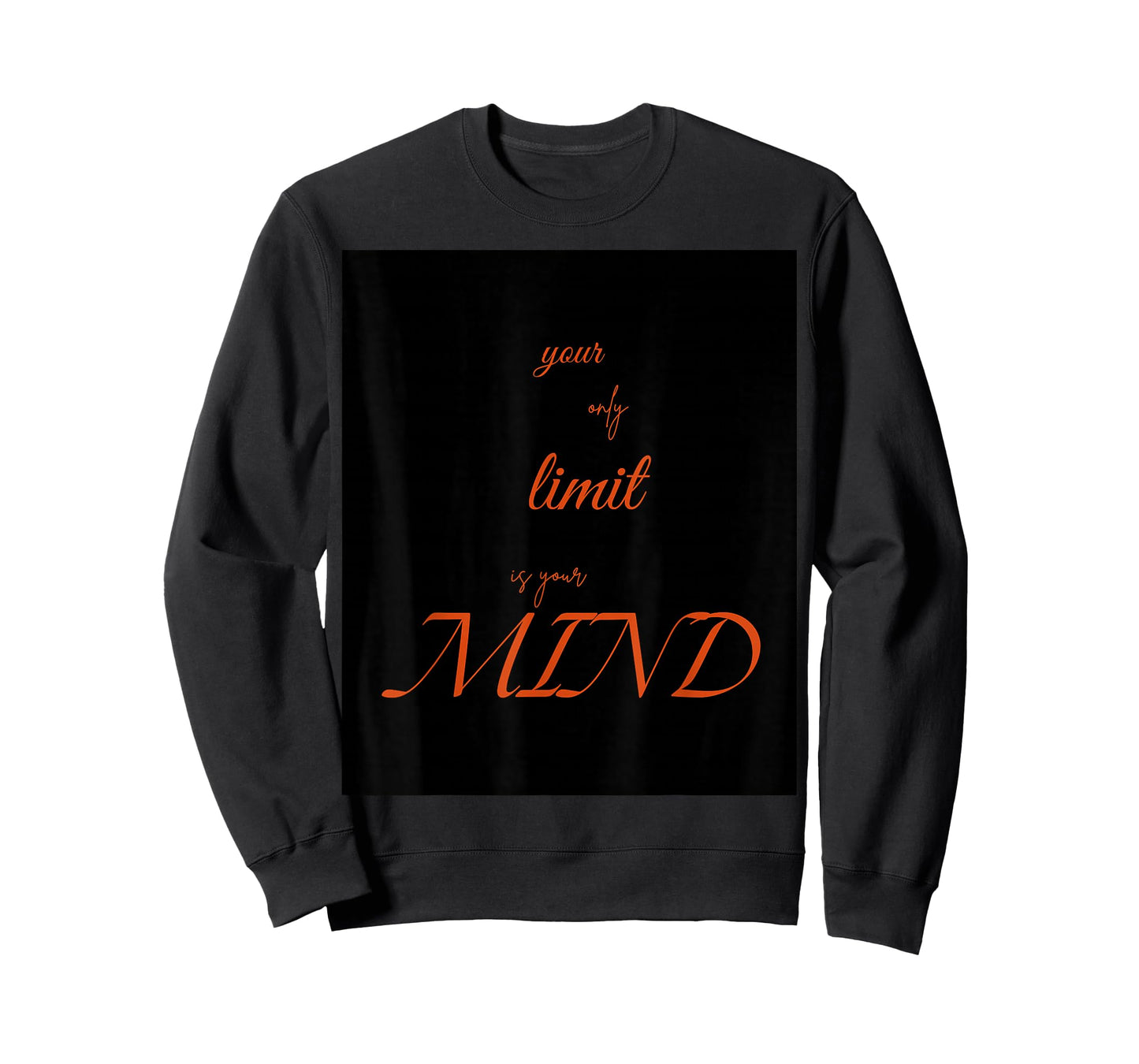 Your only Limit is Your Mind T-Shirt