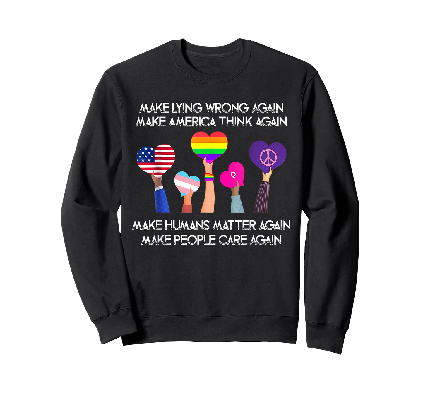 Make Lying Wrong Again Human’s Rights Women Speak T-Shirt