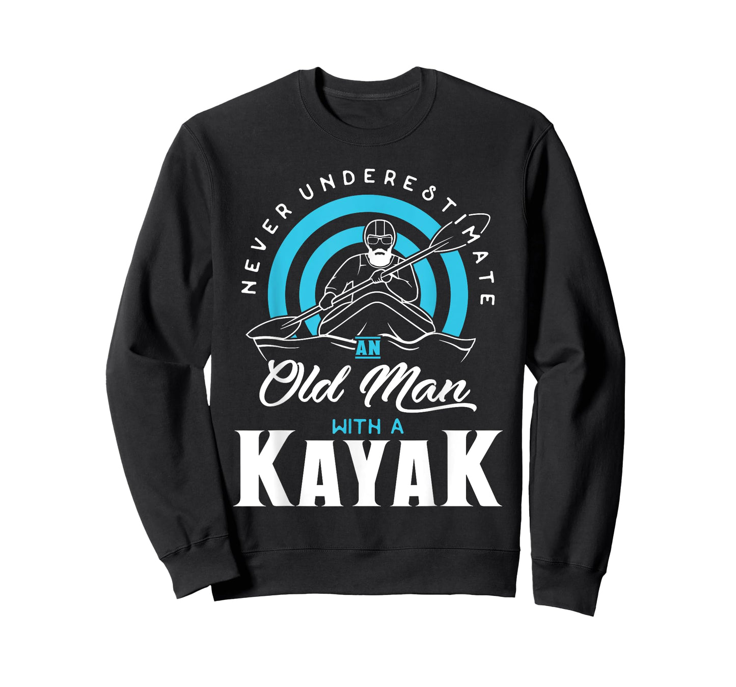 Never Underestimate an Old Man with a Kayak T-Shirt T-Shirt