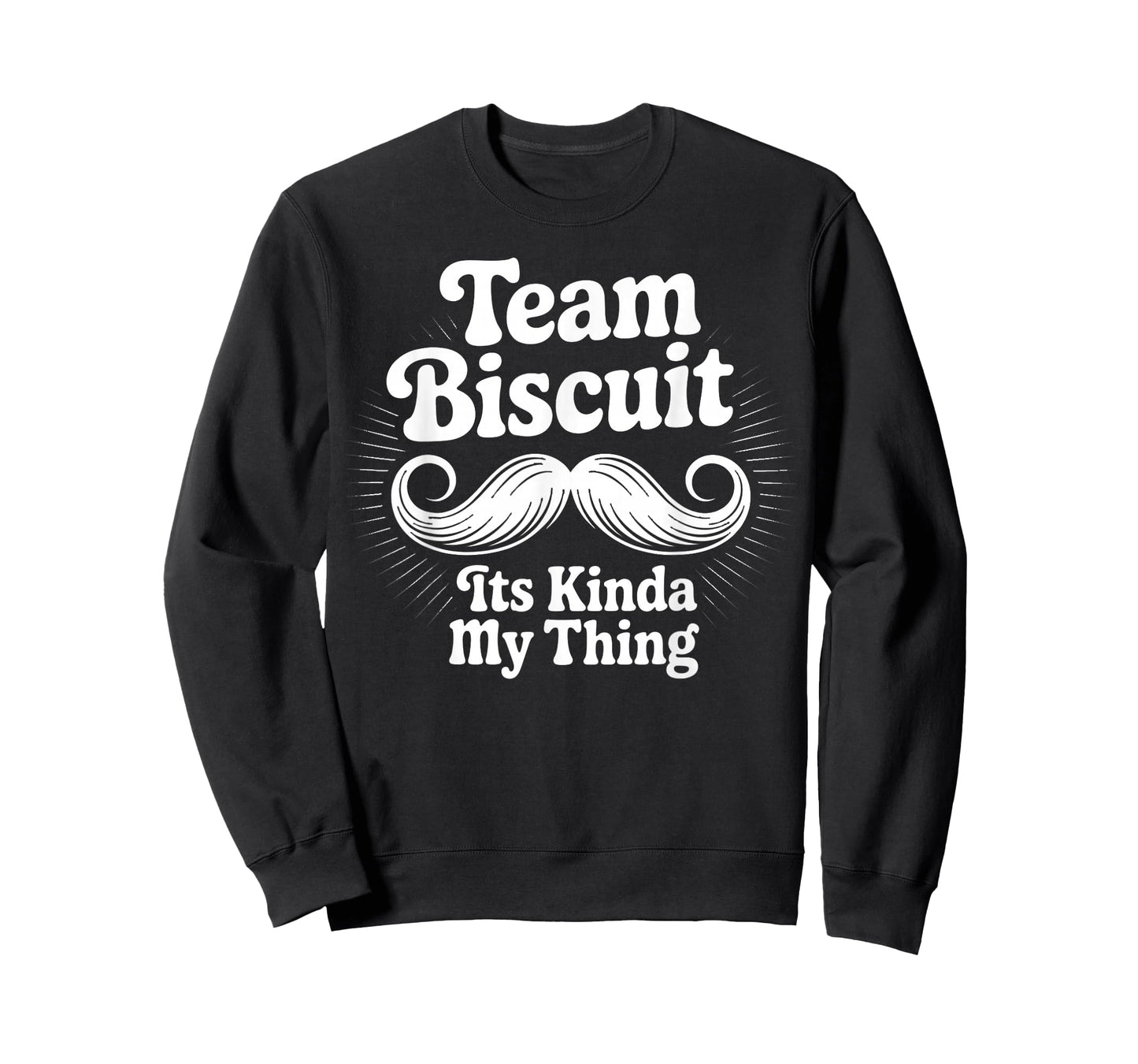 Team Biscuit Its Kinda My Thing He Who Fights with Monsters T-Shirt