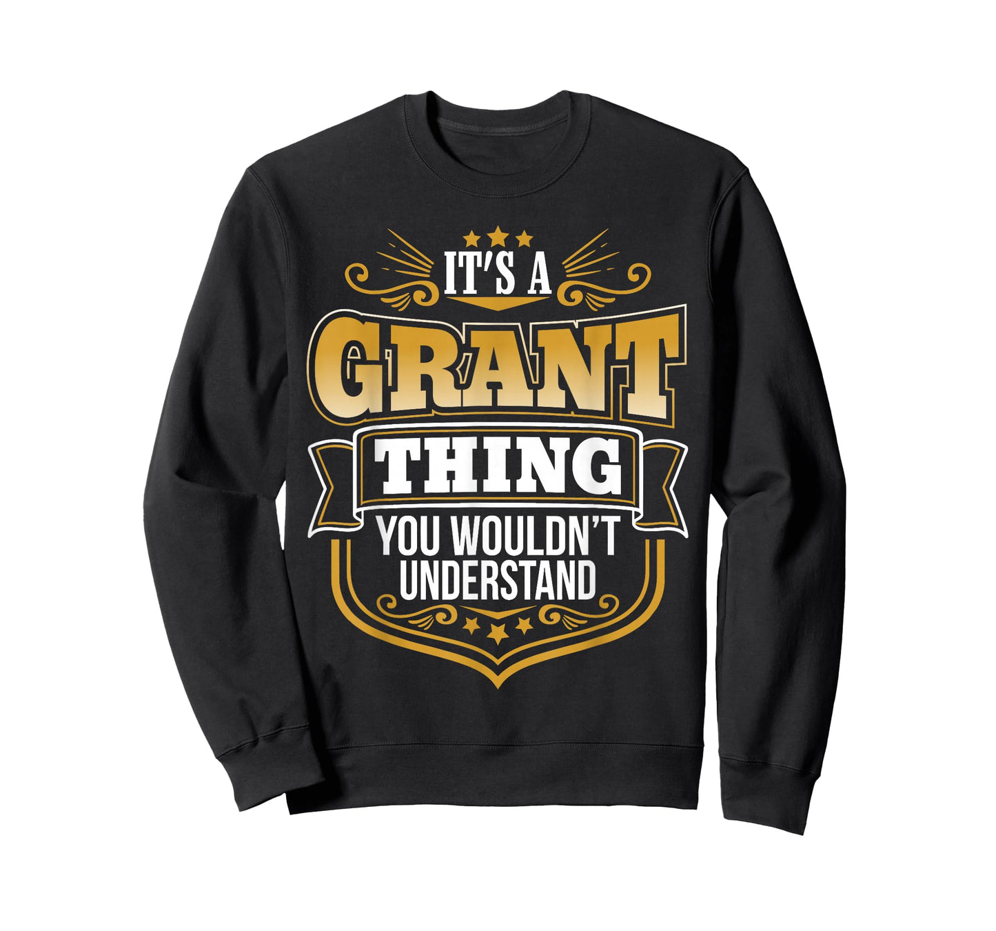 its a Grant thing you wouldnt understand Grant TShirt T-Shirt