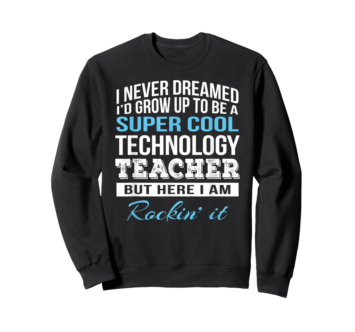 Funny Technology Teacher Tshirt Gift T-Shirt