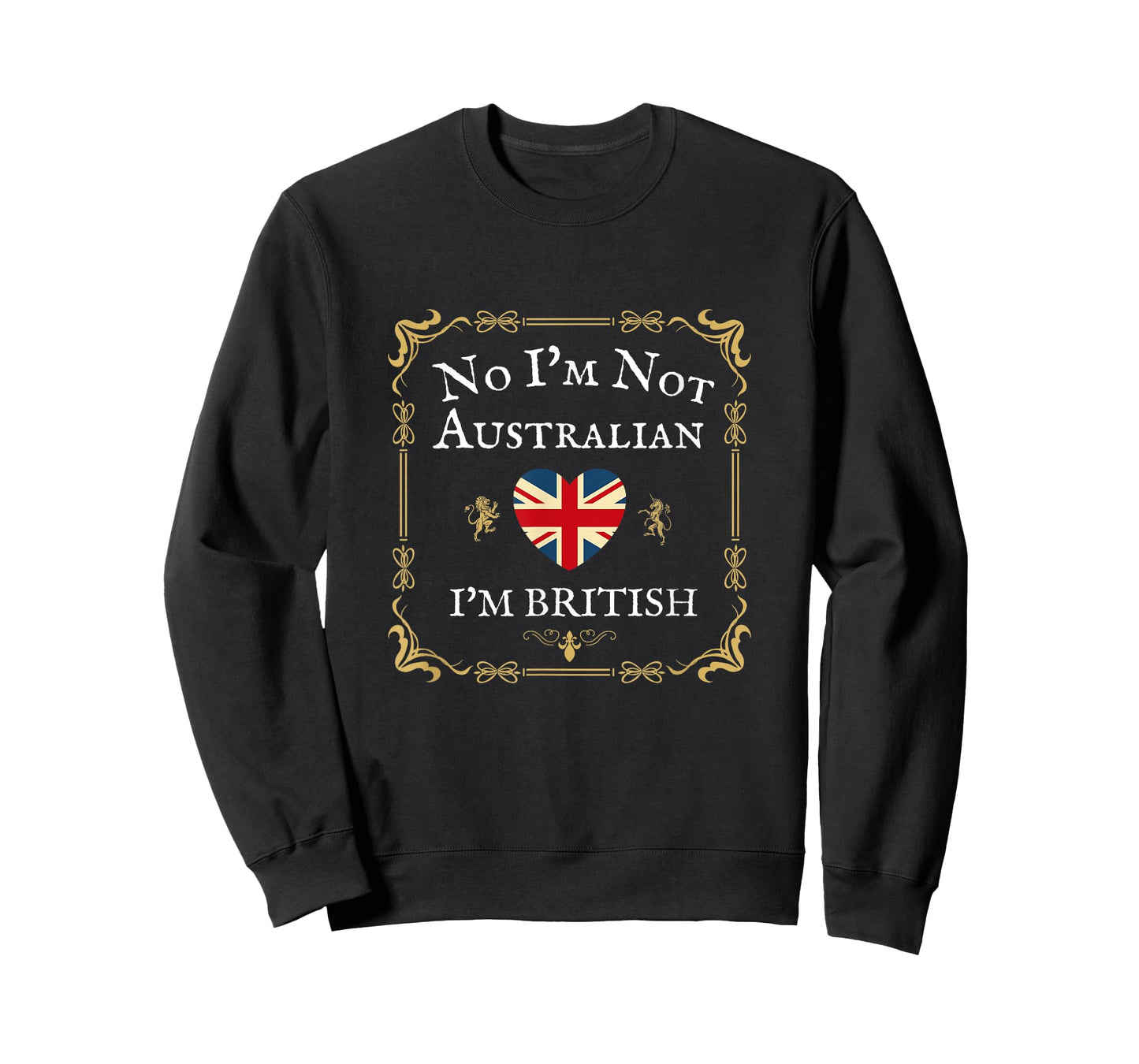 NO I'M NOT AUSTRALIAN I'M BRITISH, FUNNY BRITISH ISLES UK GB T-Shirt