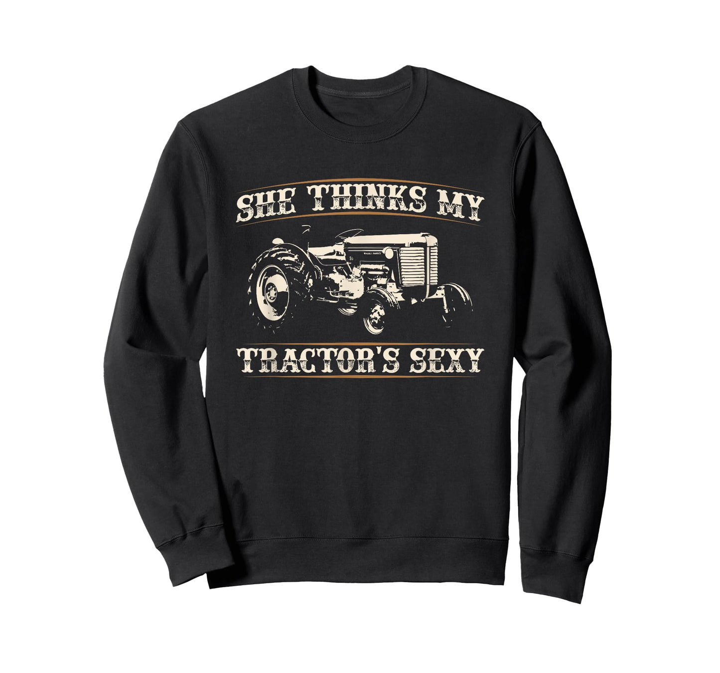 She Finds My Tractors Sexy I Funny Farmer Quote T-Shirt